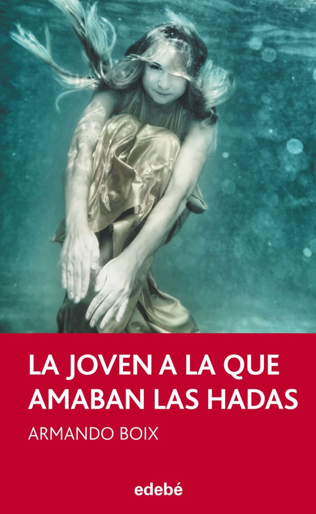La joven a la que amaban las hadas, de Armando Boix book
