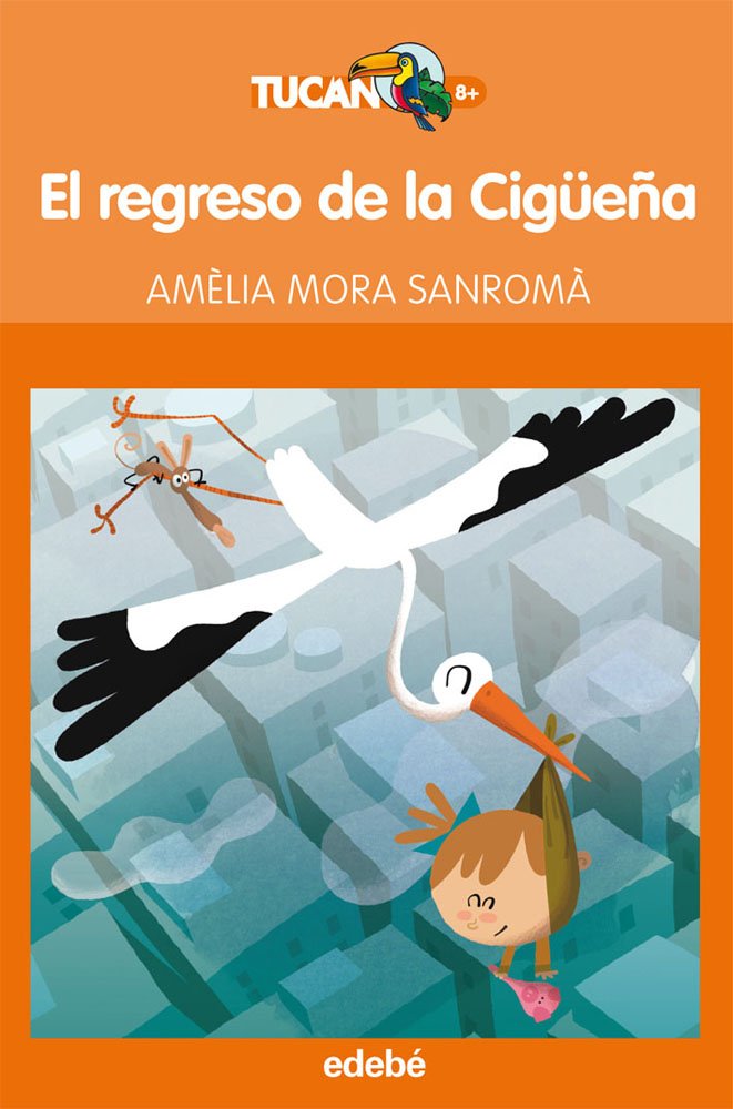 EL REGRESO DE LA CIGÜEÑA book