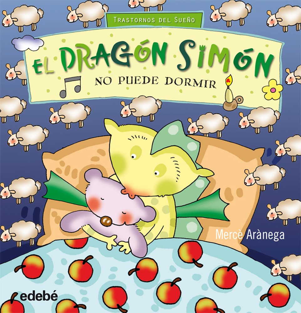 El dragón Simón no puede dormir/ Simon The Dragon Can't Sleep book