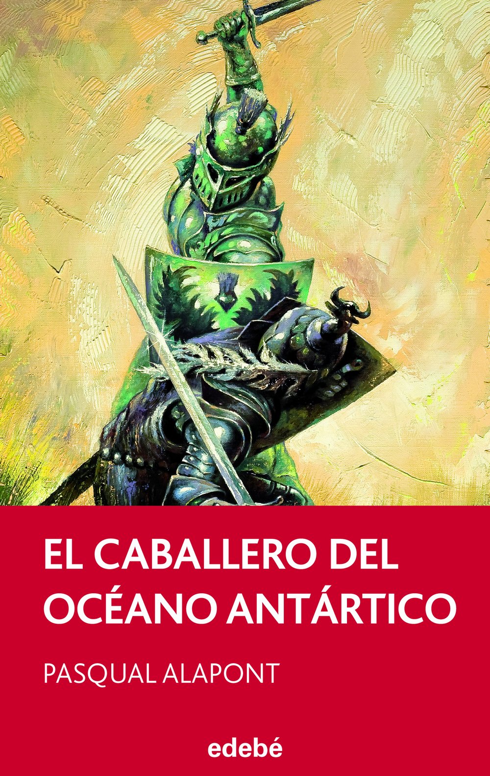 El caballero del Océano Antártico, de Pasqual Alapont book