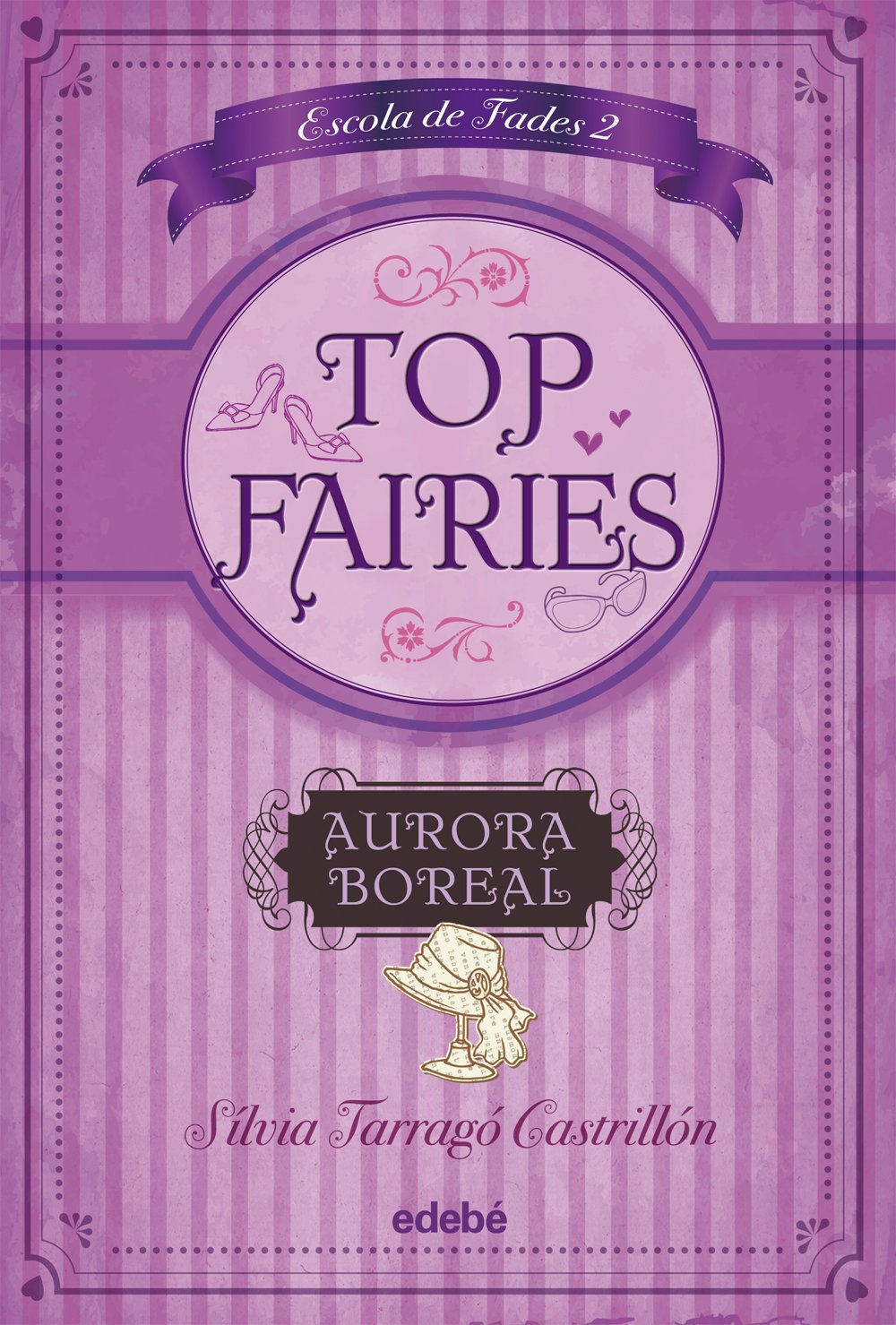 TOP FAIRIES/Escola de Fades II: Aurora Boreal book