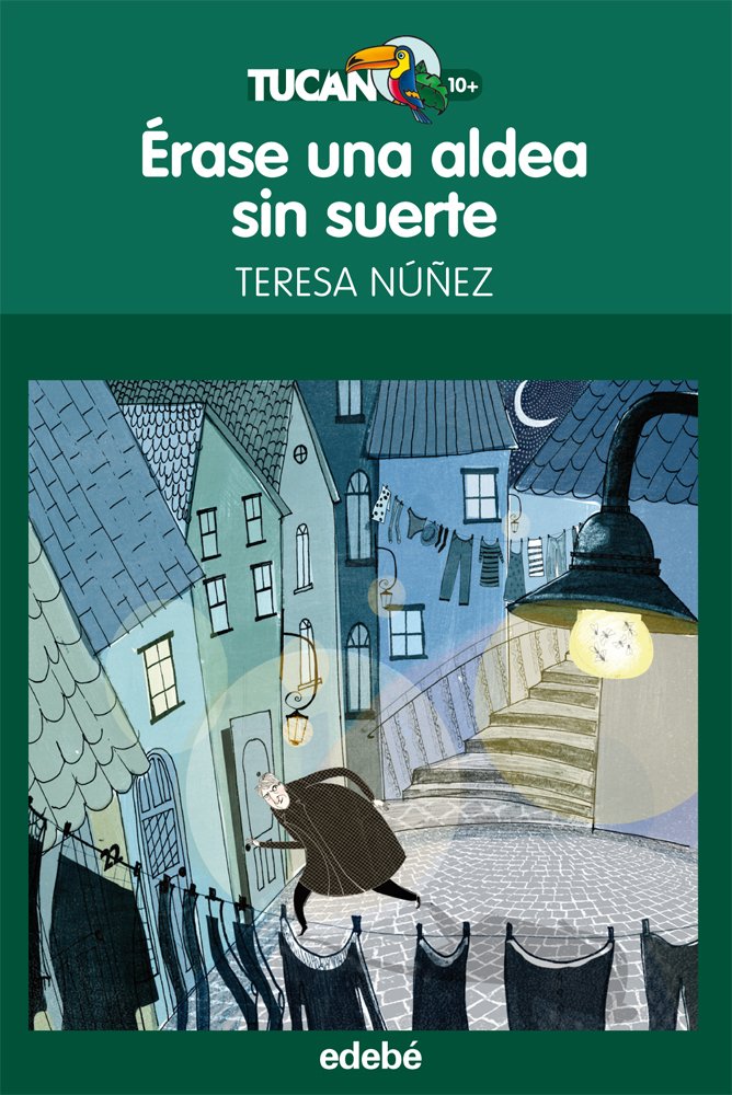 ÉRASE UNA ALDEA SIN SUERTE book