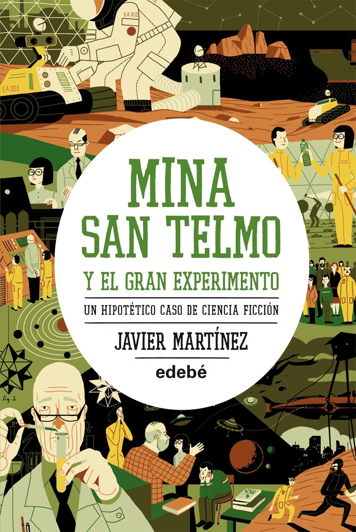 Mina Santelmo y el gran experimento. Un hipotético caso de ciencia ficción Social Sciences