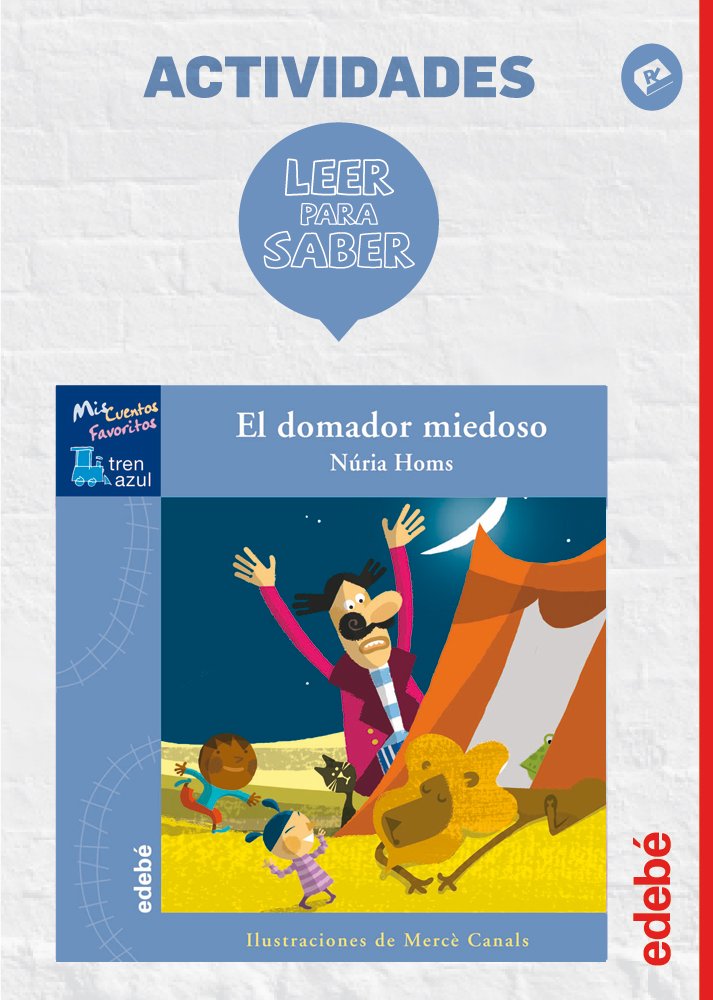 Leer para saber. El domador miedoso Social Sciences