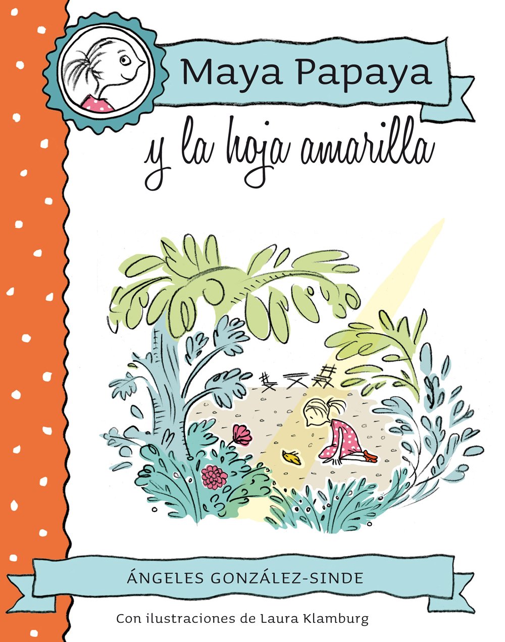 Maya Papaya 1, Maya Papaya y la hoja amarilla Social Sciences