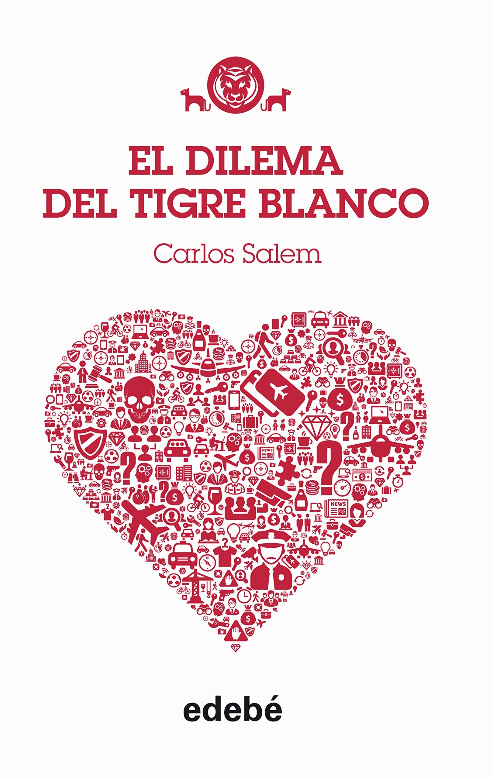 Tigre Blanco 3. El dilema del Tigre Blanco book