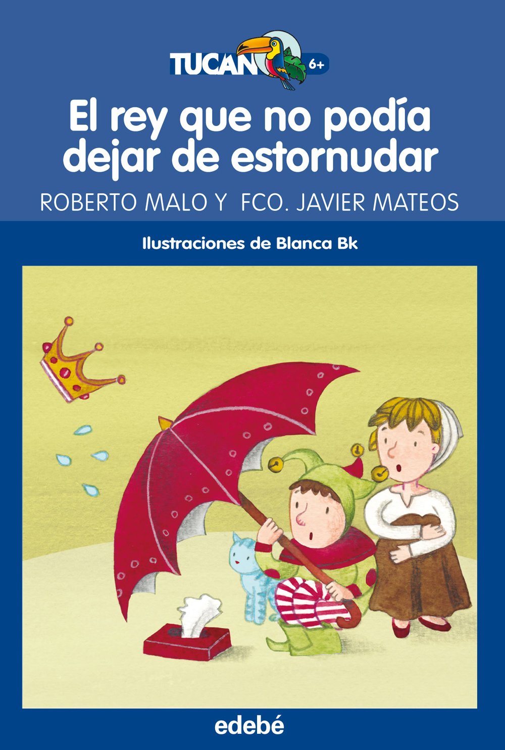 EL REY QUE NO PODÍA DEJAR DE ESTORNUDAR book
