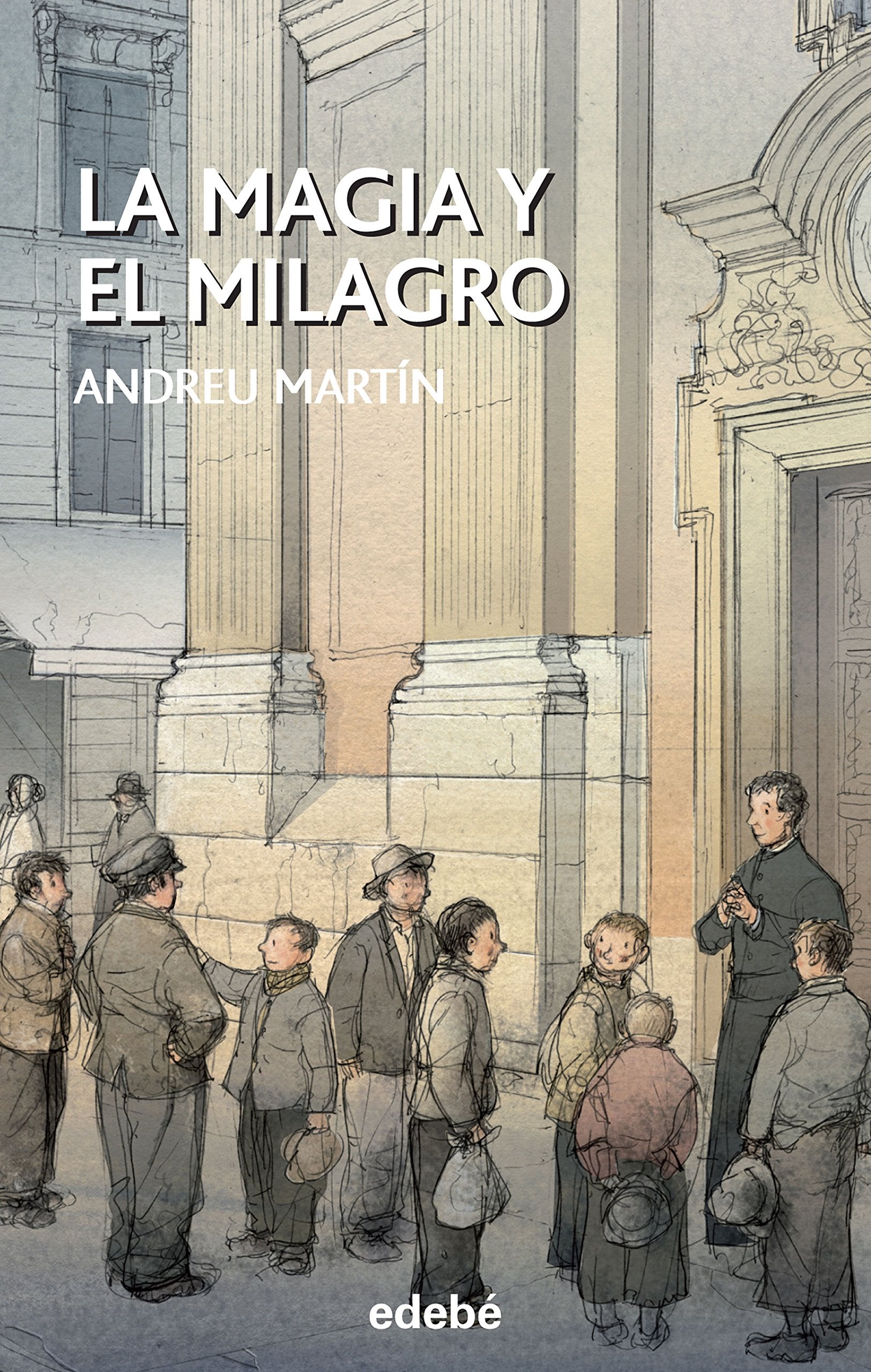 LA MAGIA Y EL MILAGRO book