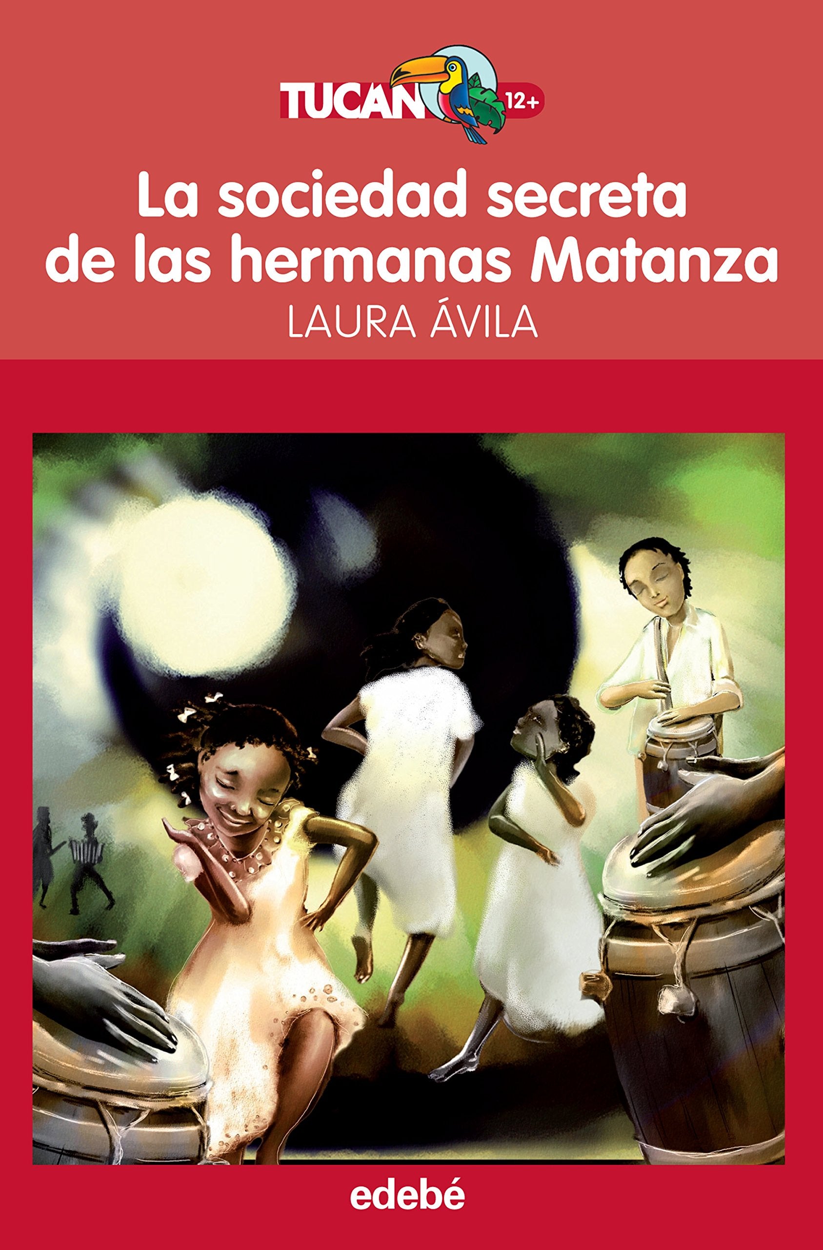La sociedad secreta de las hermanas matanza/ The Secret Society of The Matanza Sisters book