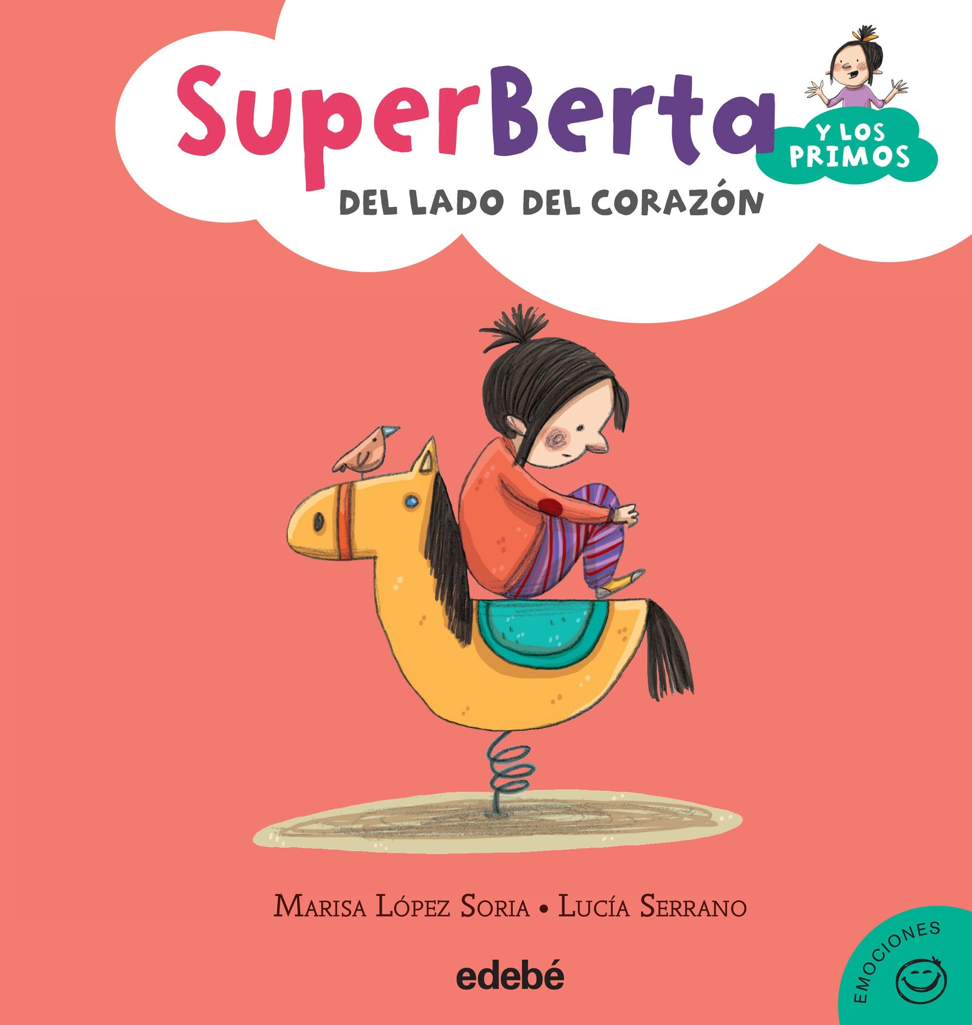 Súper Berta y los primos 3. Del lado del corazón (SUPER BERTA Y LOS PRIMOS, Band 3) Social Sciences