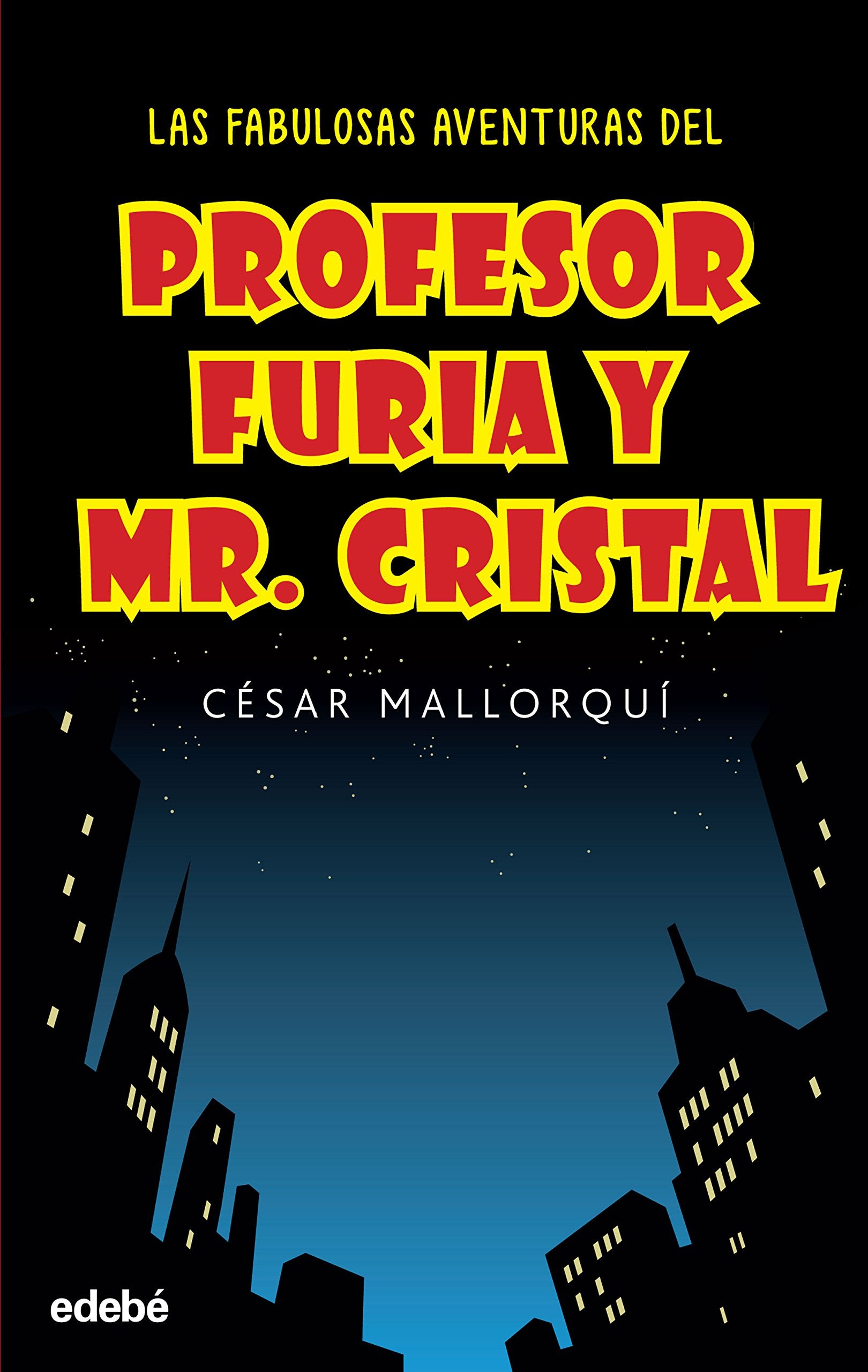 Las fabulosas aventuras del Profesor Furia y Mr Cristal Fiction