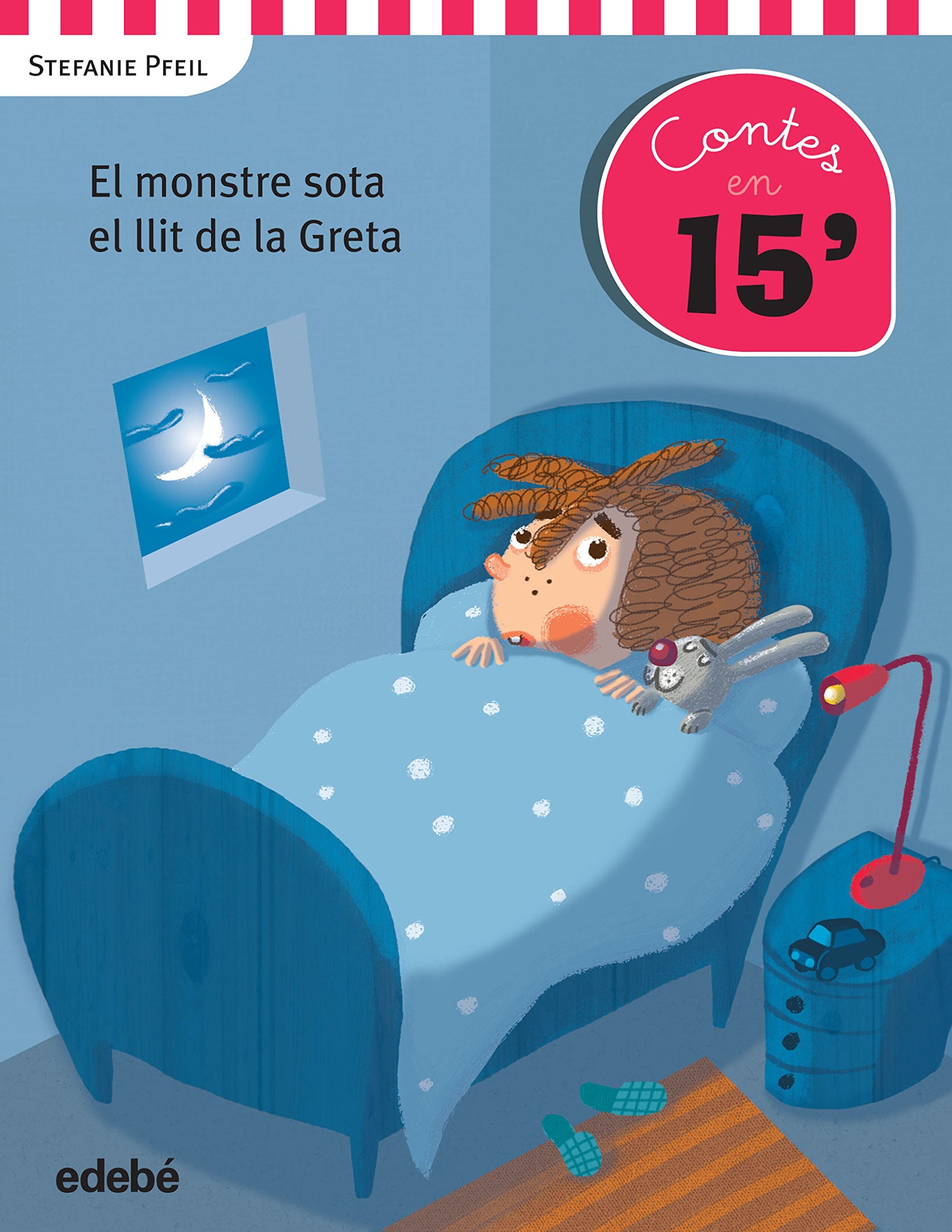 Cuentos en 15 minutos: EL MONSTRE SOTA EL LLIT DE LA GRETA Novels & Short Stories