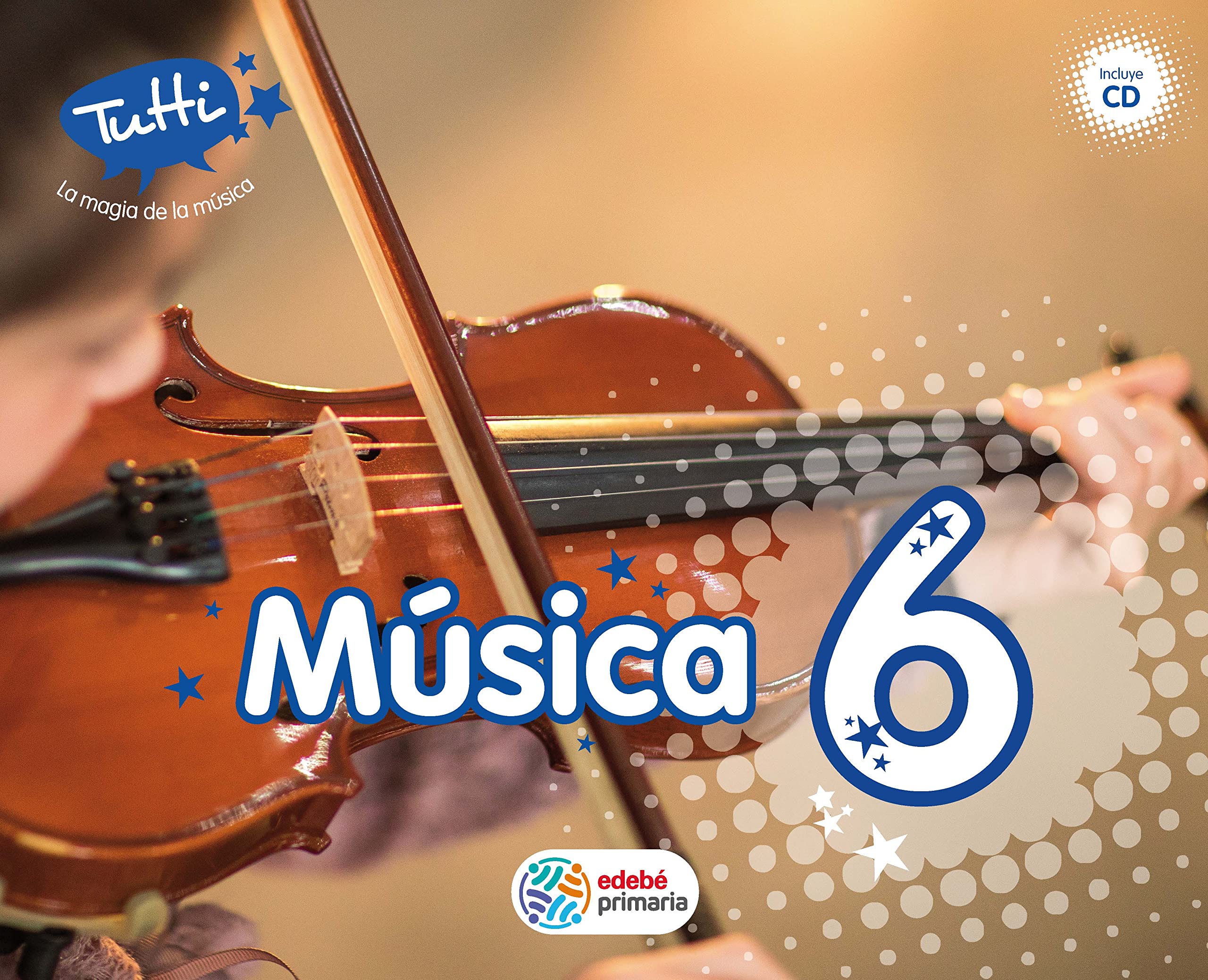 Proyecto Tutti, La magia de la música, música, 6 Educación Primaria Education