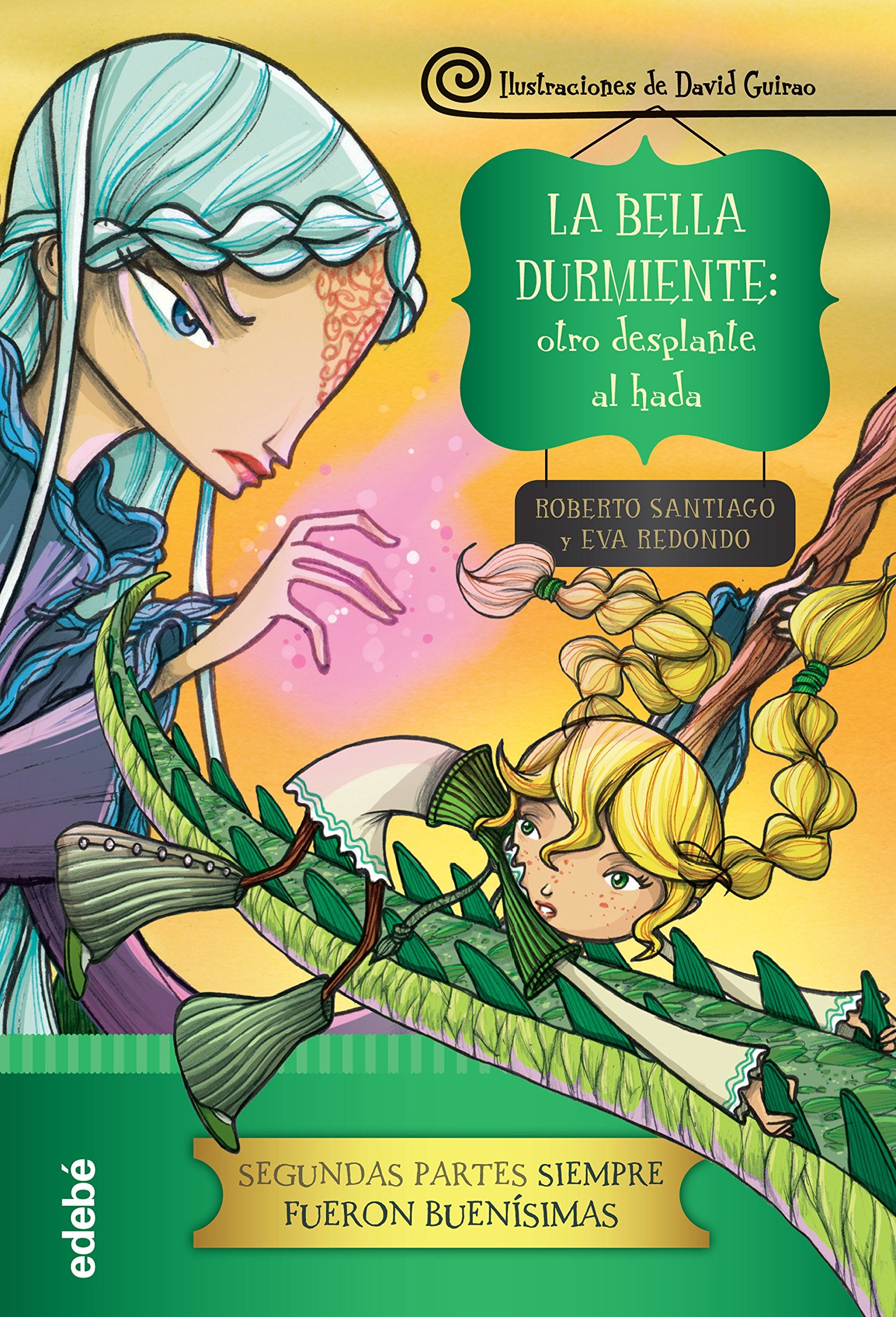 La bella durmiente : otro desplante al hada (CUENTOS CLÁSICOS) Social Sciences