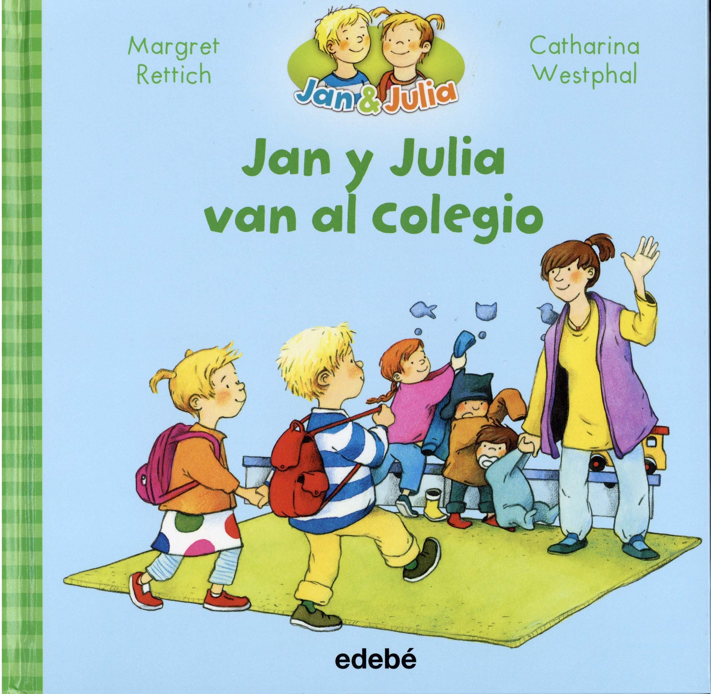 Jan y Julia Van Al Colegio book