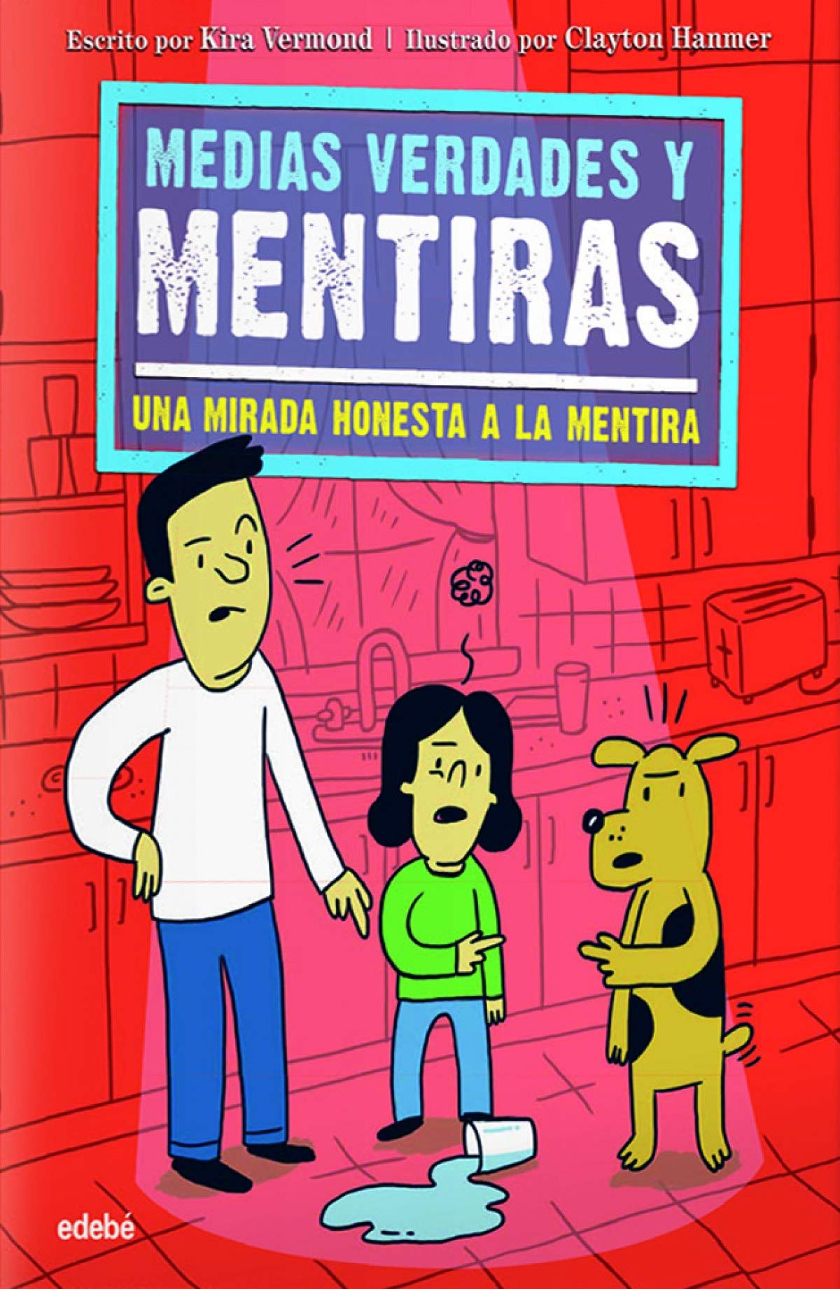 Medias verdades y mentiras : una mirada honesta a la mentira Social Sciences