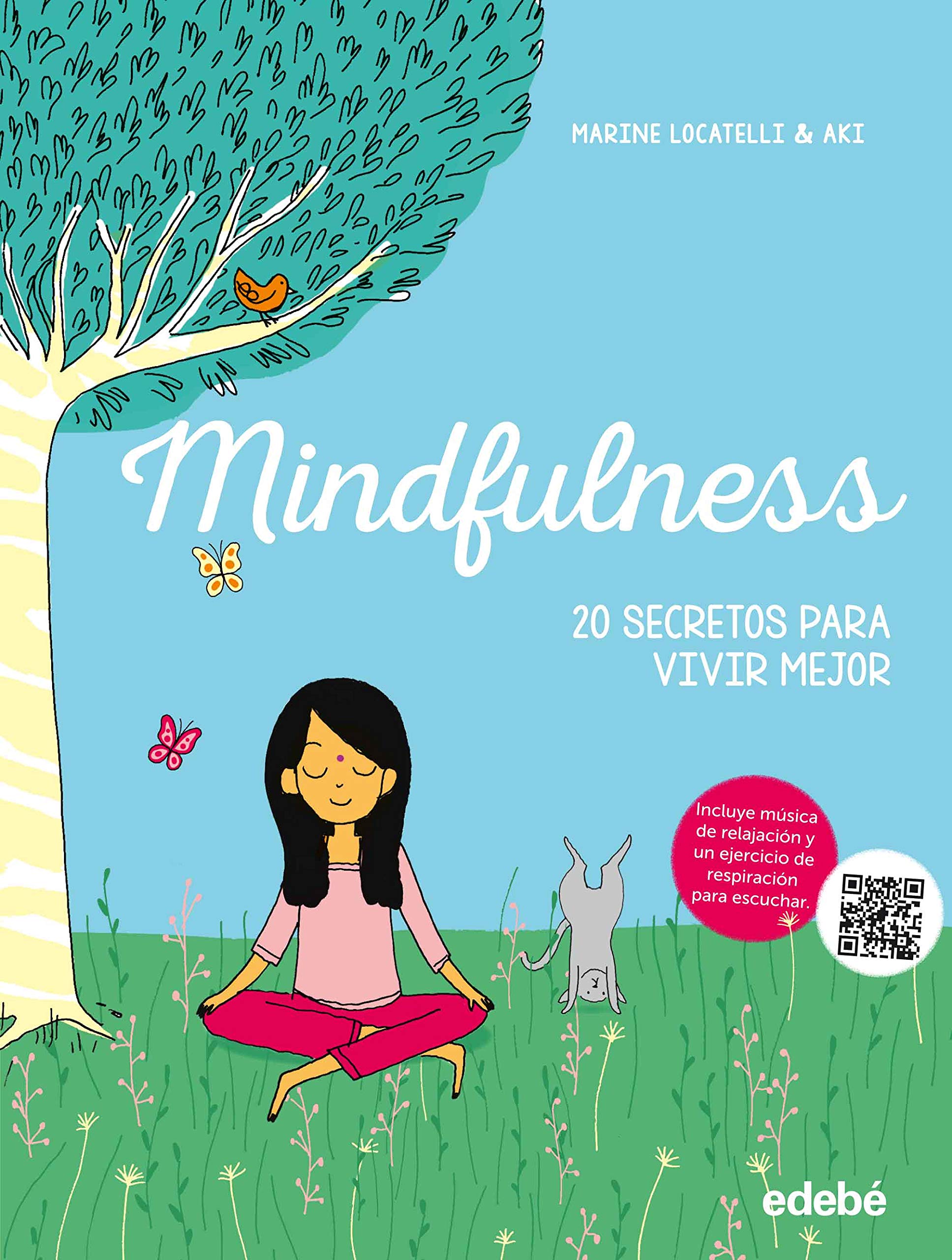 Mindfulness : 20 secretos para vivir mejor Social Sciences