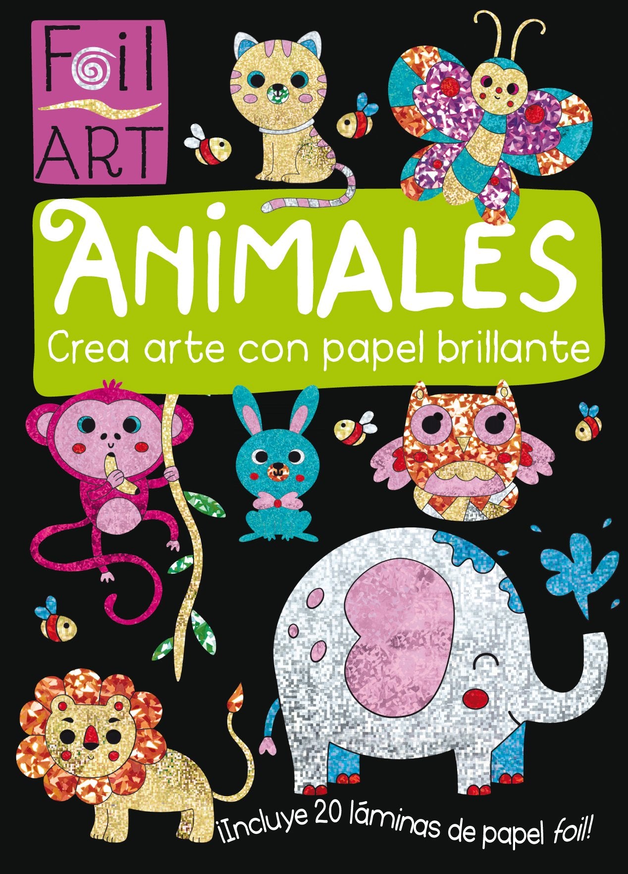 Foil art. Animales : crea arte con papel brillante Social Sciences