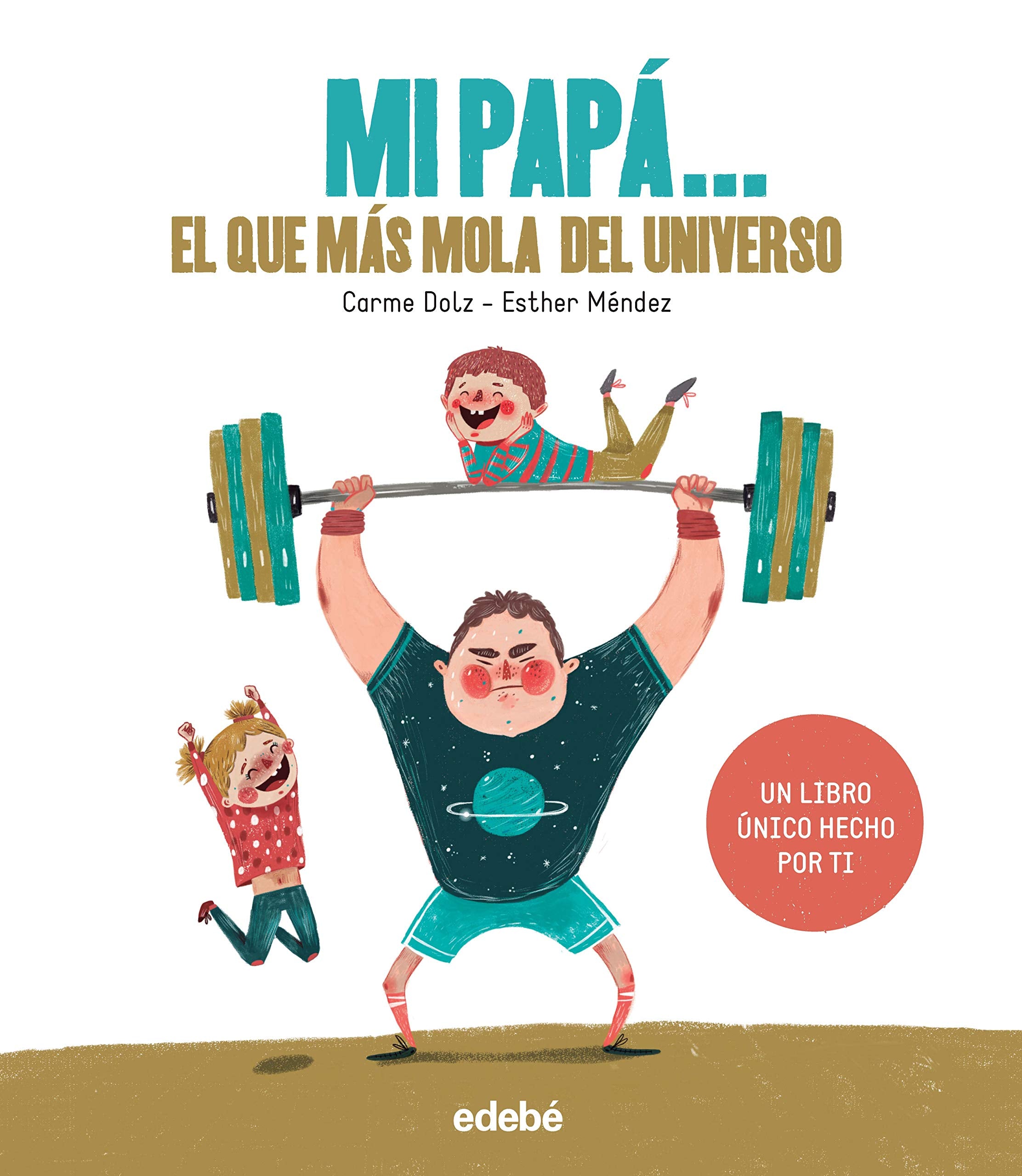 Mi papa... El que mas mola del universo book