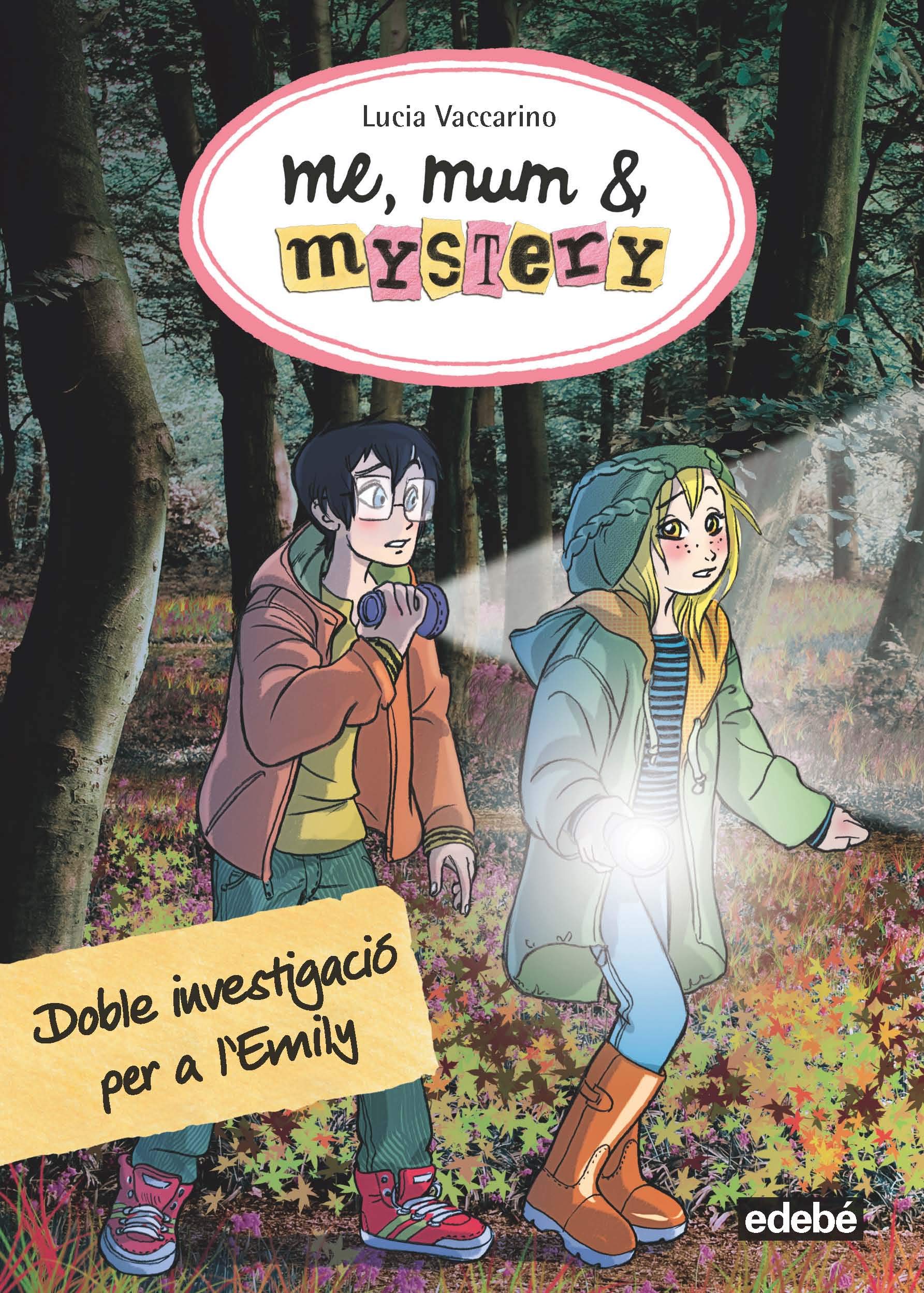 Me, Mum & Mystery 9: DOBLE INVESTIGACIÓ PER A L EMILY book