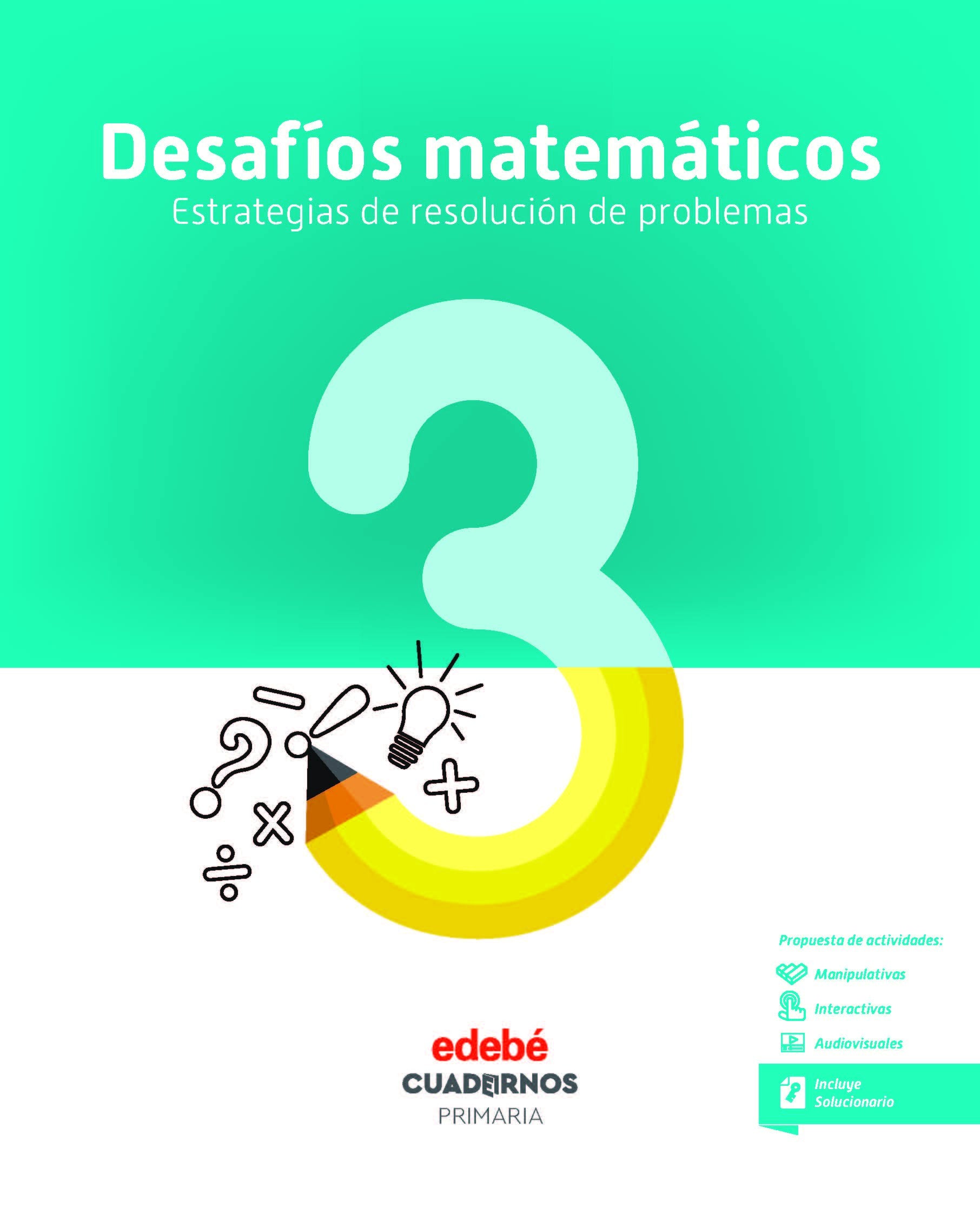 DESAFÍOS MATEMÁTICOS. ESTRATEGIAS DE RESOLUCIÓN DE PROBLEMAS 3 book