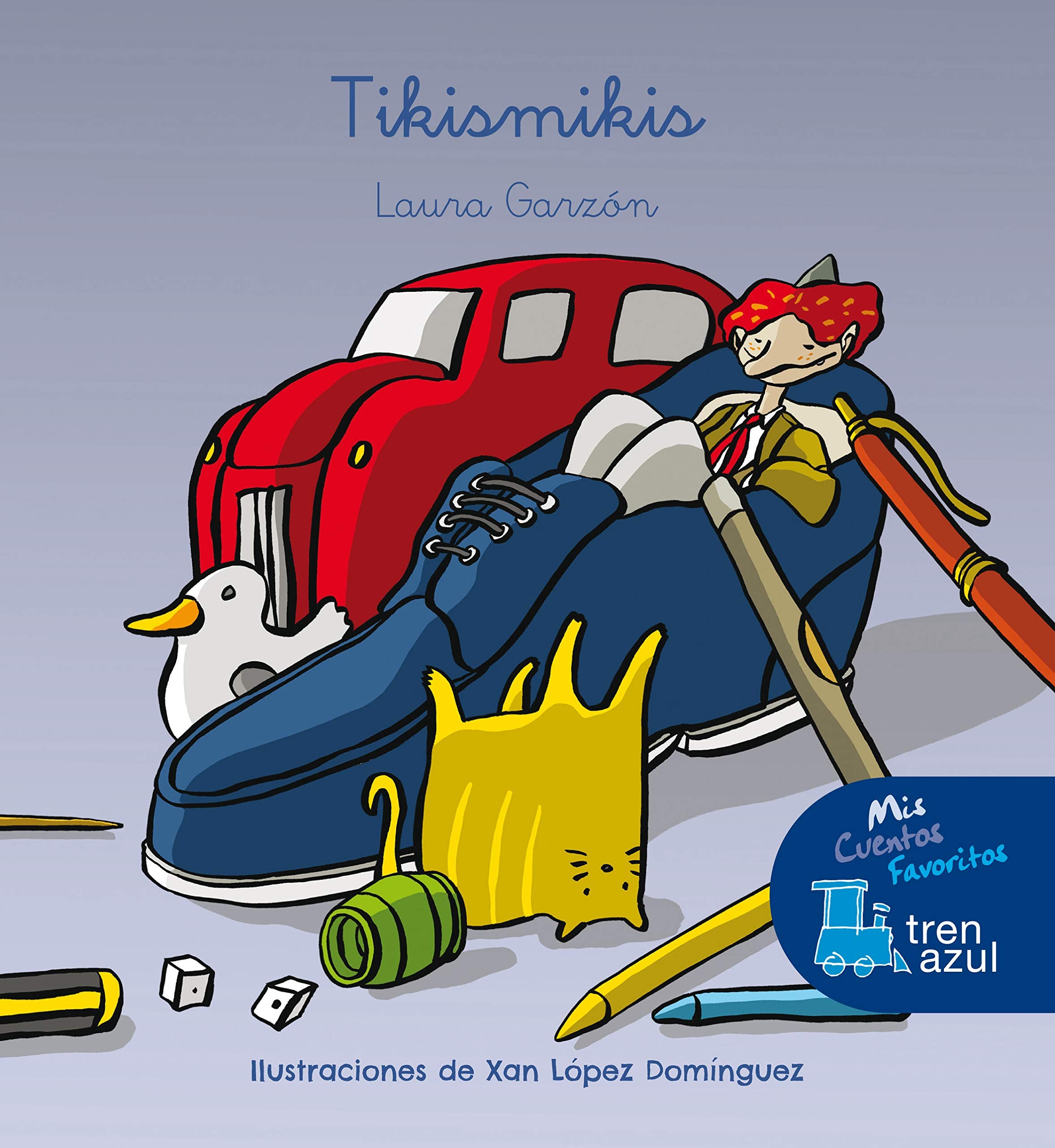 TIKISMIKIS (Mis cuentos favoritos Tren Azul) book