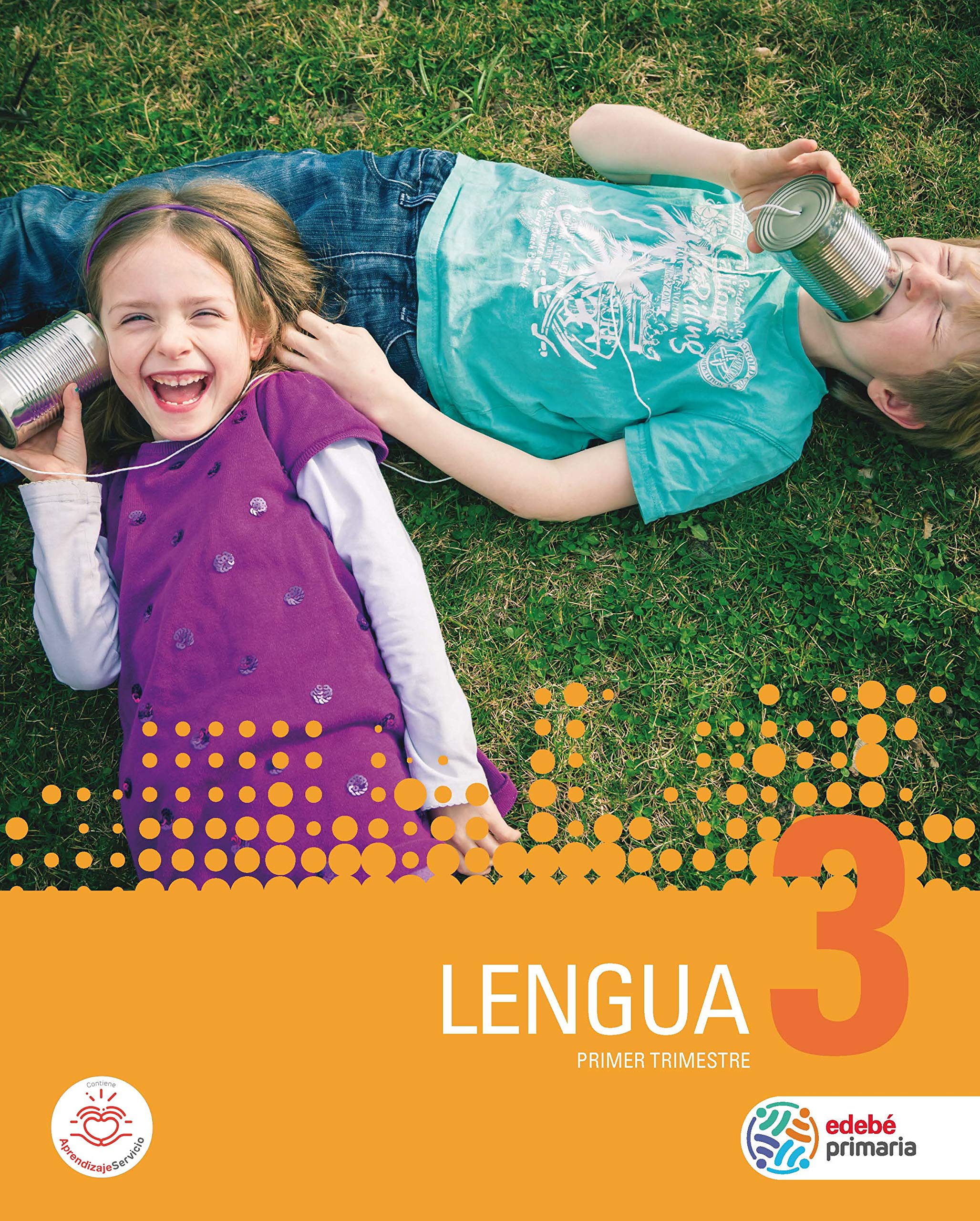 LENGUA 3 (PRIMARIA 2018) Foreign Languages ​​& Dictionaries
