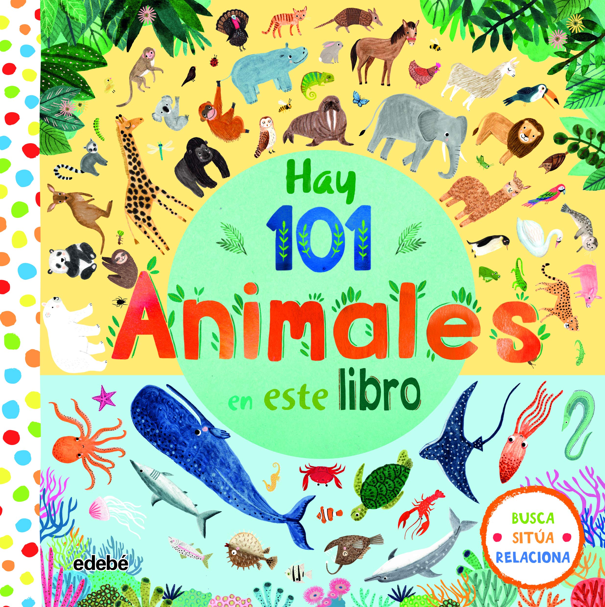 HAY 101 ANIMALES EN ESTE LIBRO book