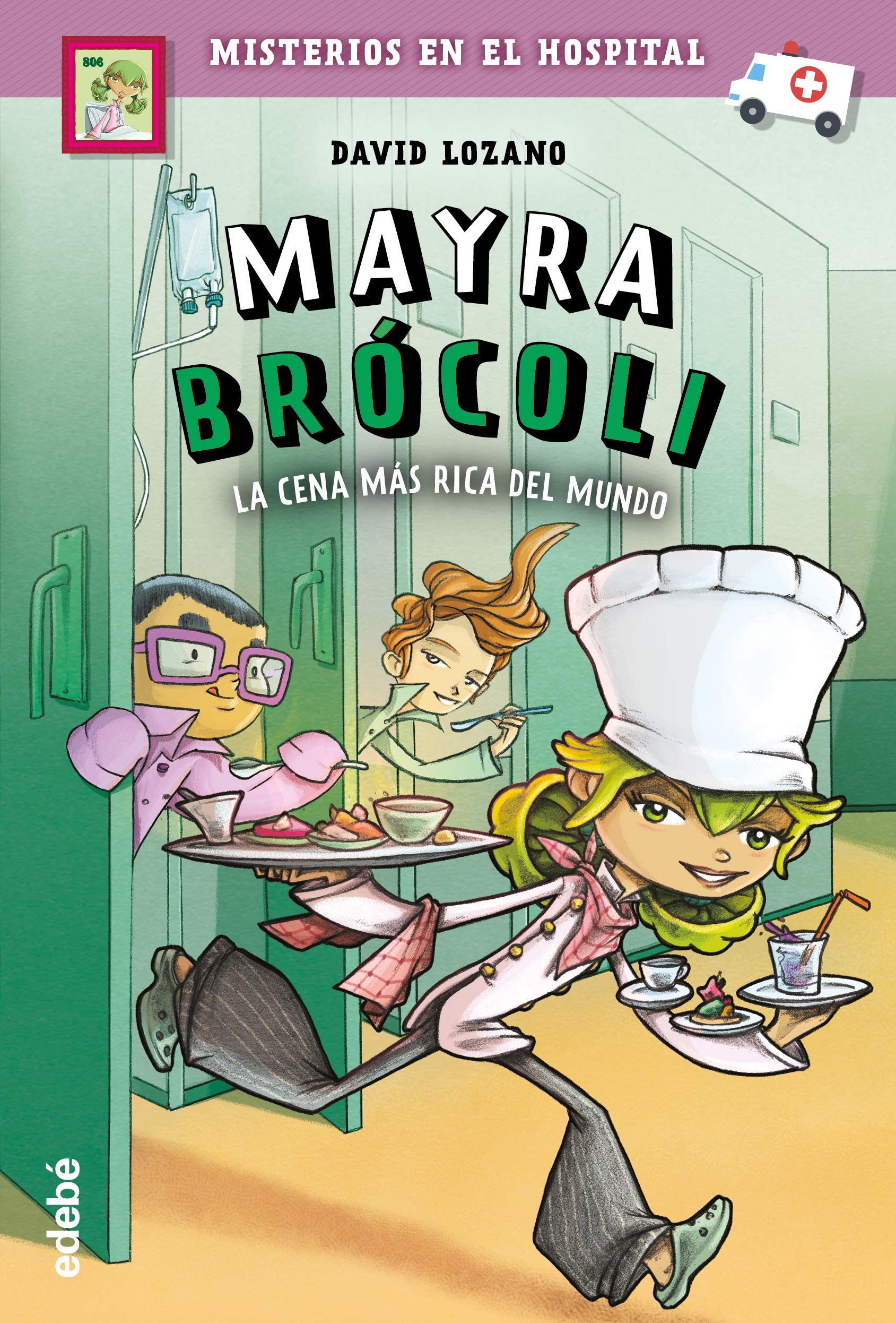 1. MAYRA BRÓCOLI Y LA CENA MÁS RICA DEL MUNDO Novels & Short Stories