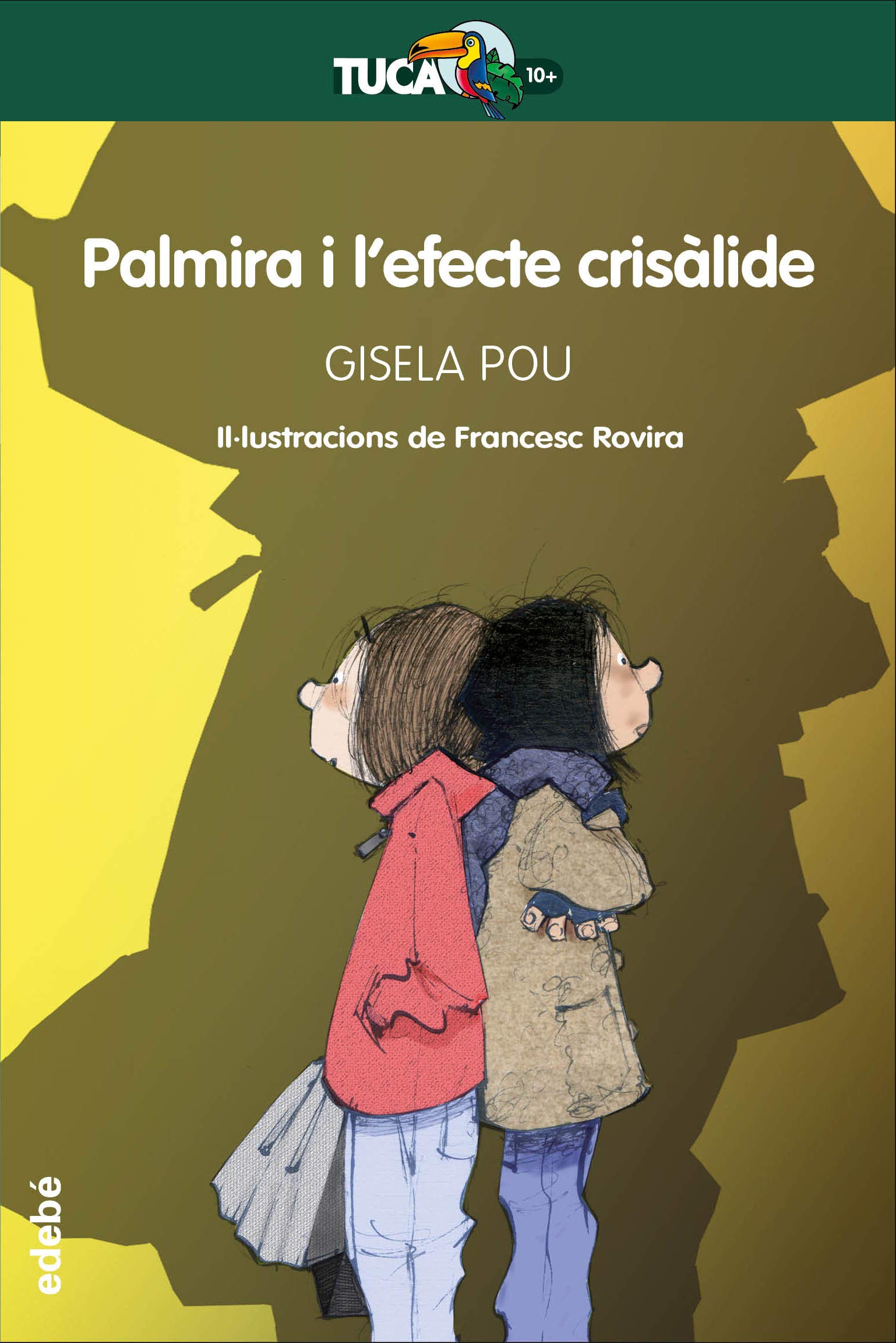 PALMIRA I L'EFECTE CRISÀLIDE (TUCÀ +10, Band 16) Novels & Short Stories
