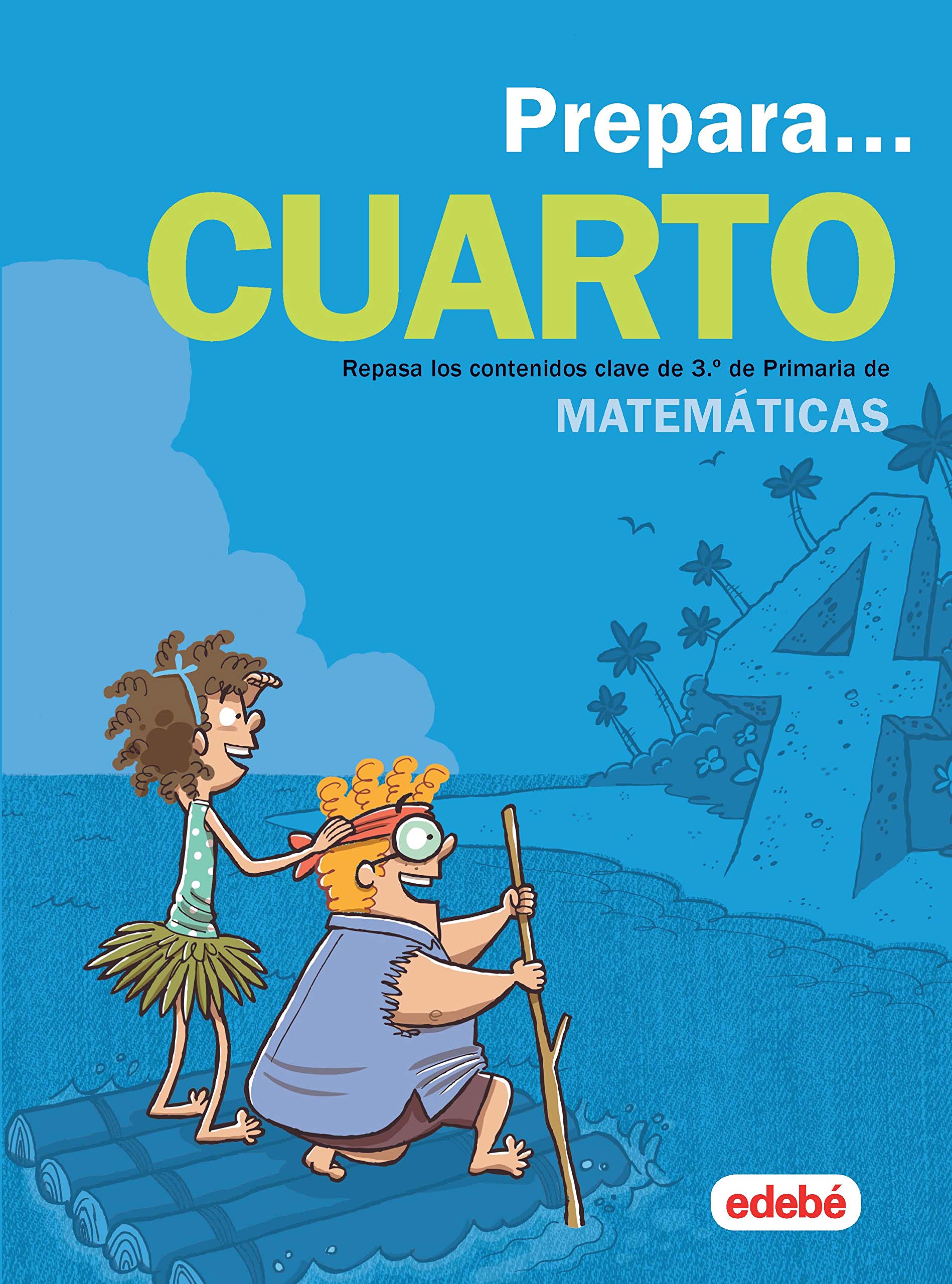 PREPARA MATEMÁTICAS 4: Repasa los contenidos clave de 3.º de Primaria de Matemáticas Non-fiction