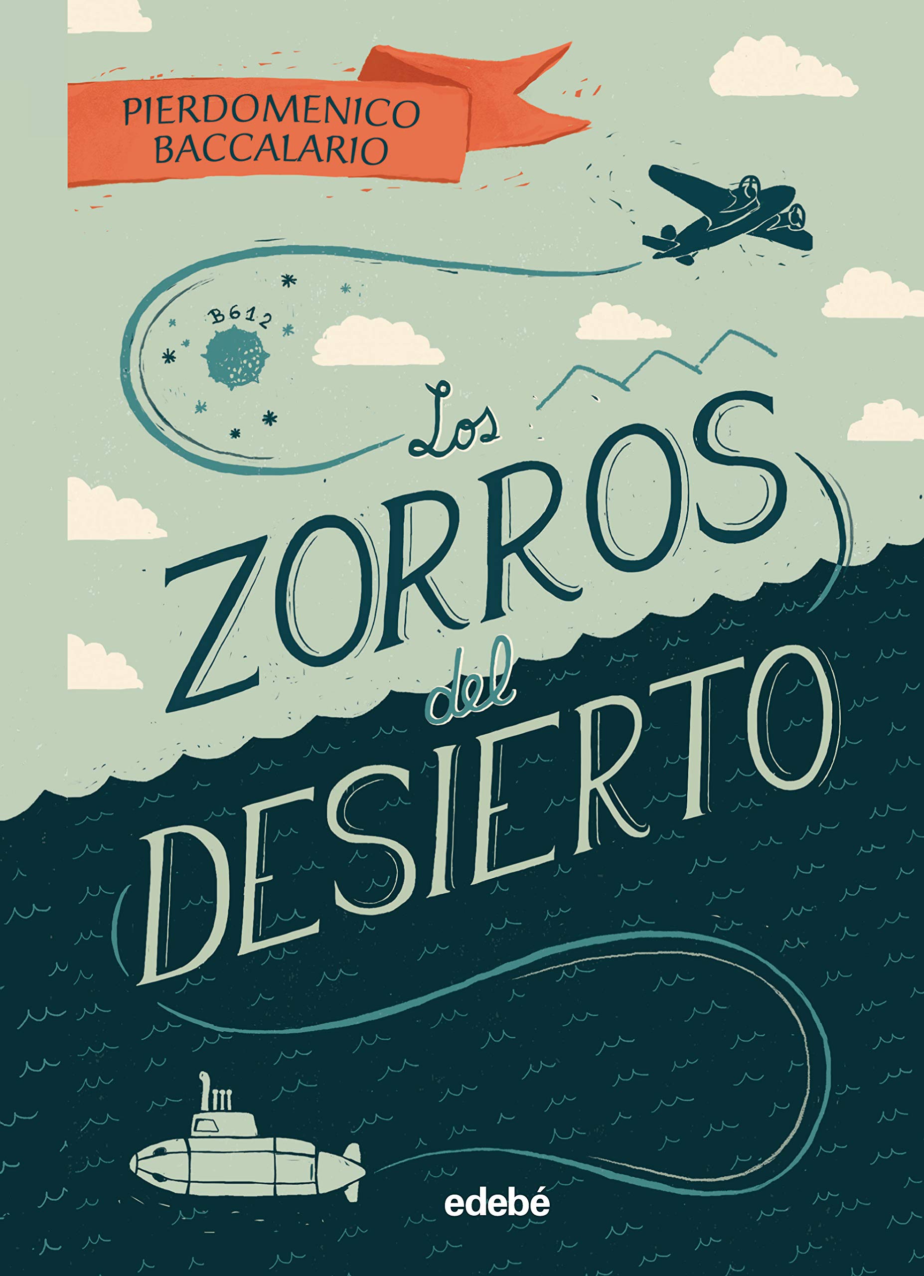 LOS ZORROS DEL DESIERTO book