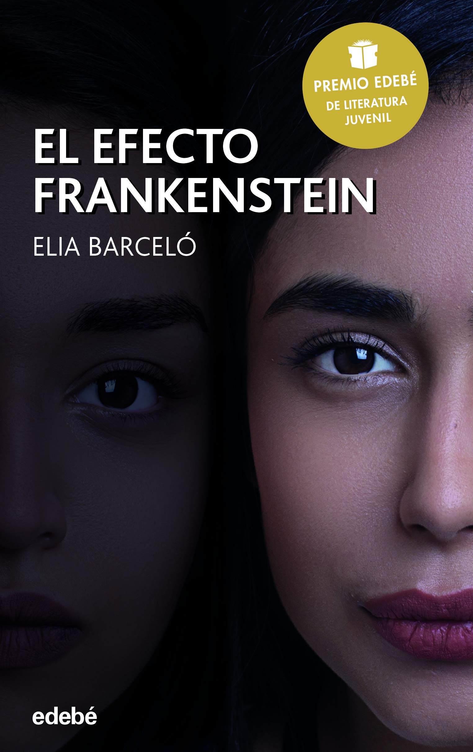 EL EFECTO FRANKENSTEIN (Premio Edebé, Band 83) Foreign Languages ​​& Dictionaries