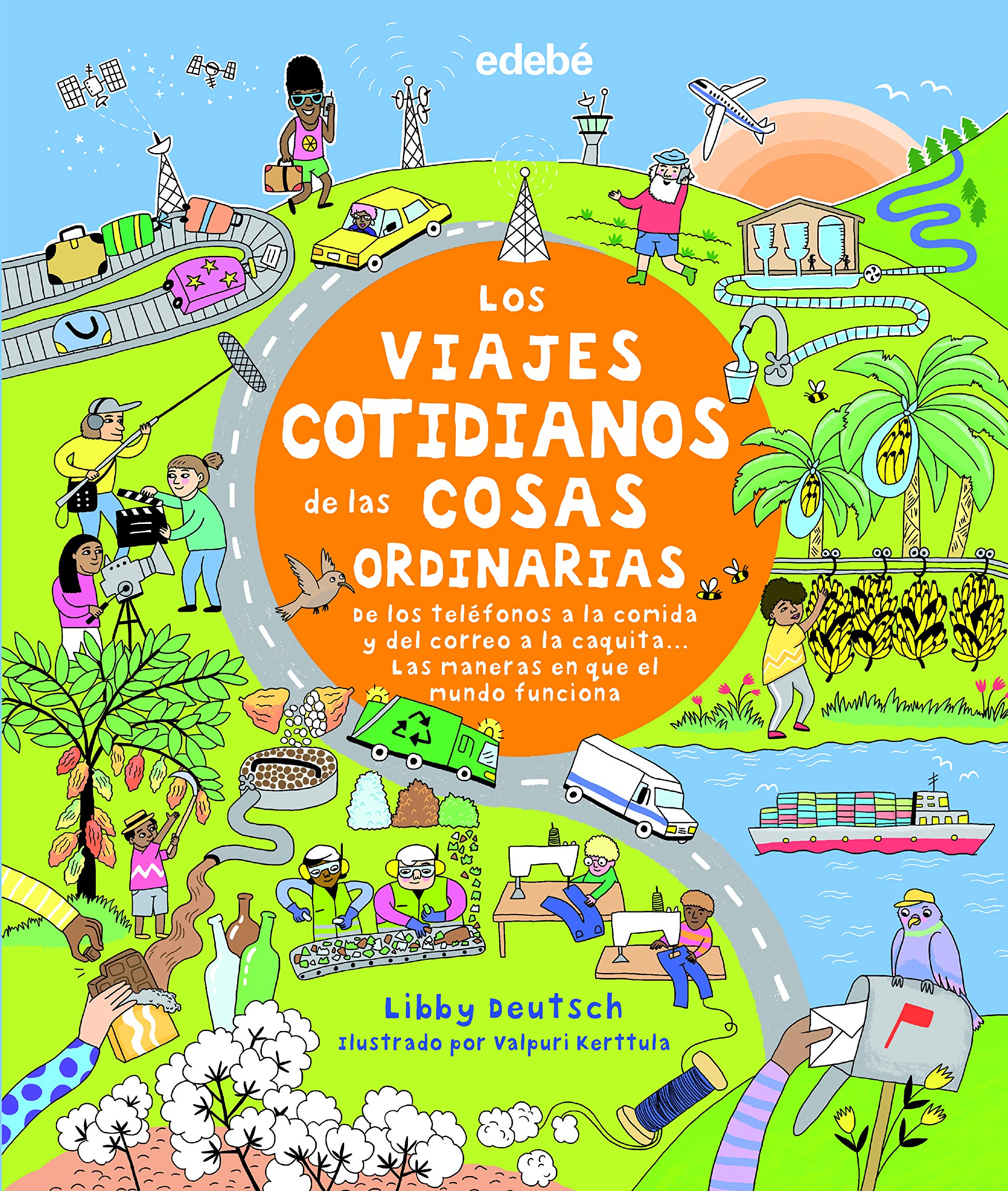 LOS VIAJES COTIDIANOS DE LAS COSAS ORDINARIAS book