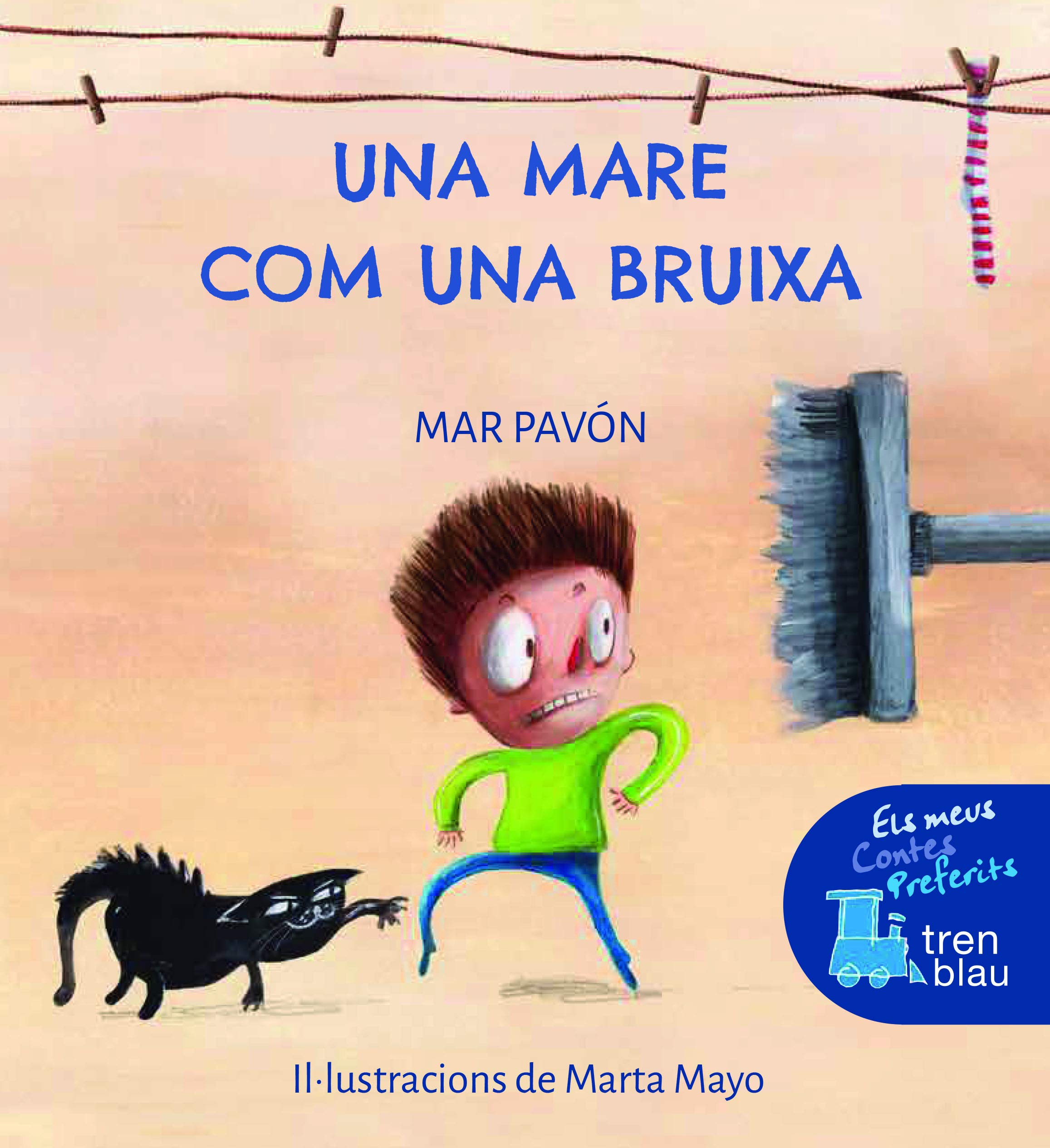 UNA MARE COM UNA BRUIXA (ELS MEUS CONTES PREFERITS DE TREN BLAU) Children's books