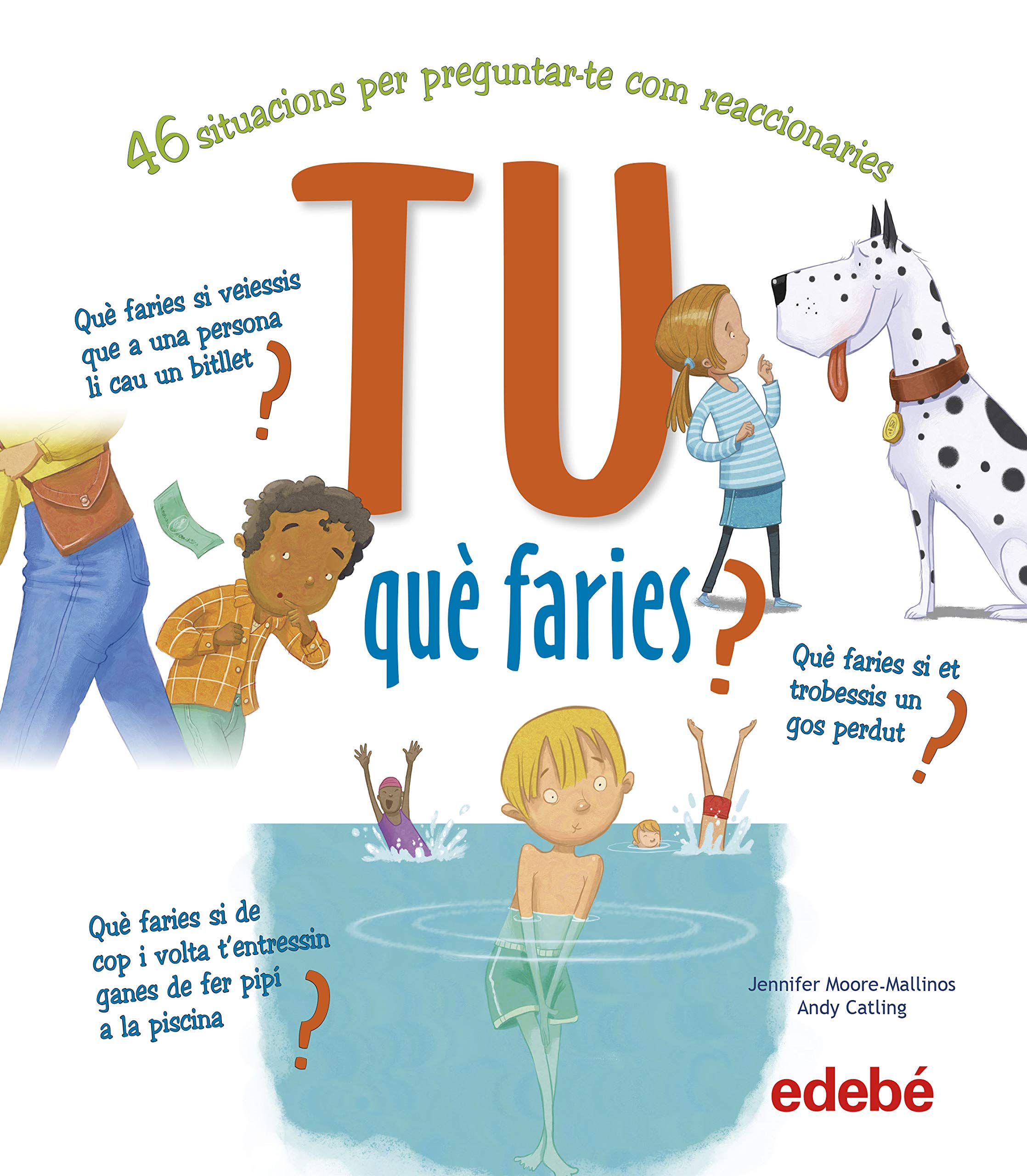 TU QUÈ FARIES? (ENCICLOPÈDIES, ATLES I DICCIONARIS) Non-fiction