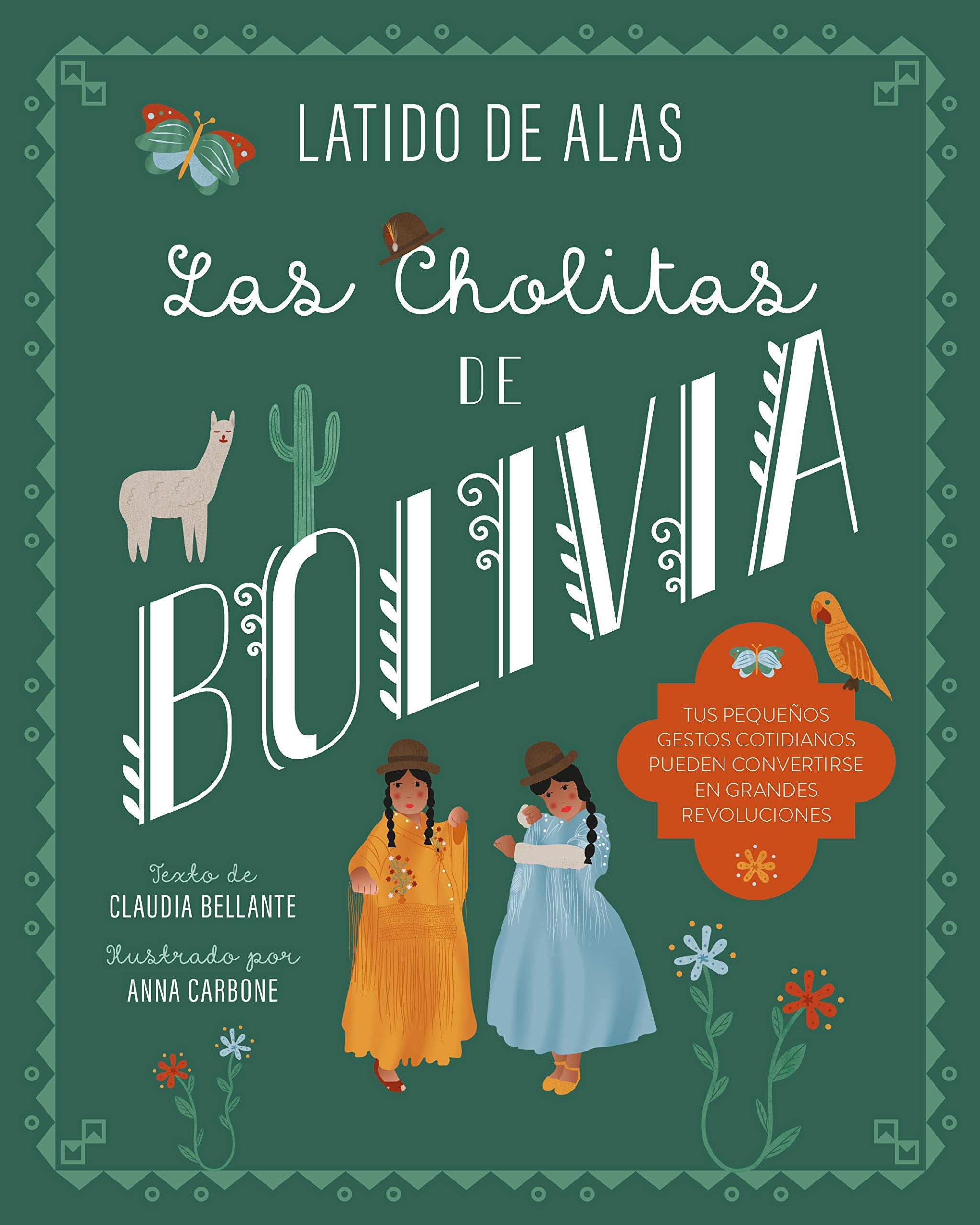 LAS CHOLITAS DE BOLIVIA (LATIDO DE ALAS) Novels & Short Stories