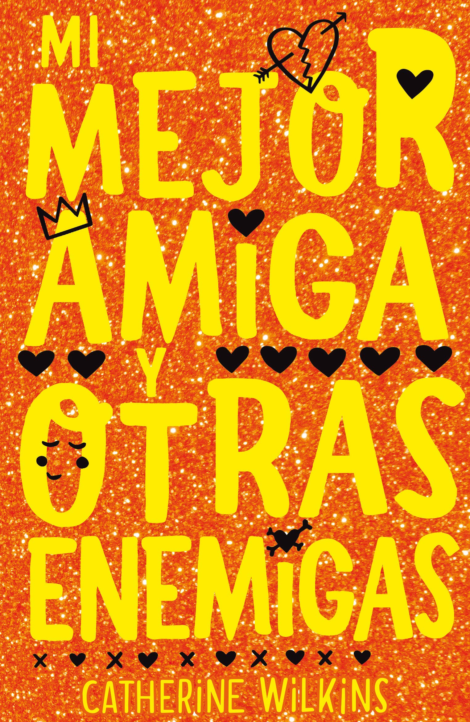 MI MEJOR AMIGA Y OTRAS ENEMIGAS book