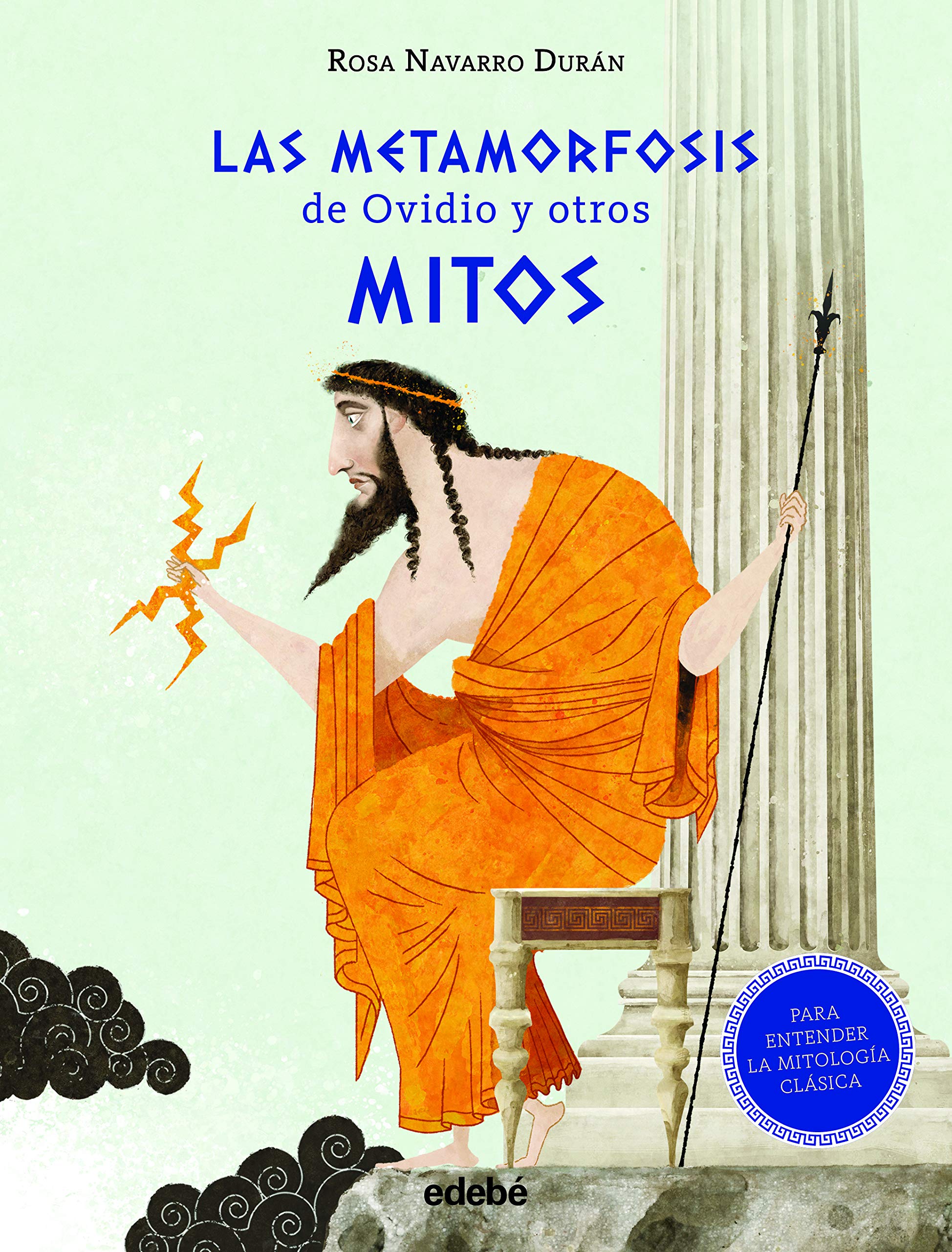 LAS METAMORFOSIS DE OVIDIO Y OTROS MITOS (PARA ENTENDER LA MITOLOGÍA CLÁSICA) (CLÁSICOS CONTADOS A LOS NIÑOS) Manga
