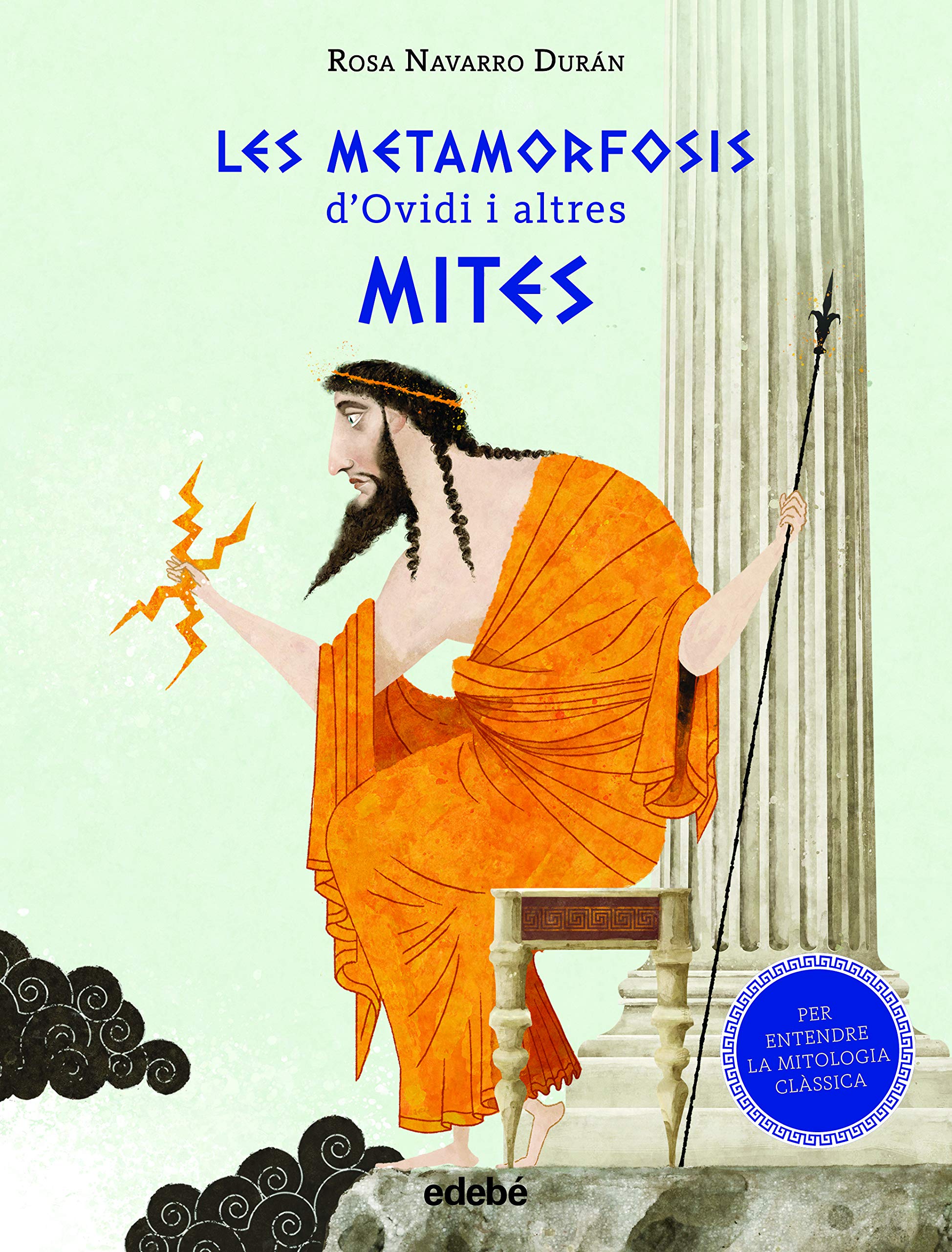 LES METAMORFOSIS D'OVIDI I ALTRES MITES (PER ENTENDRE LA MITOLOGIA CLÀSSICA) book