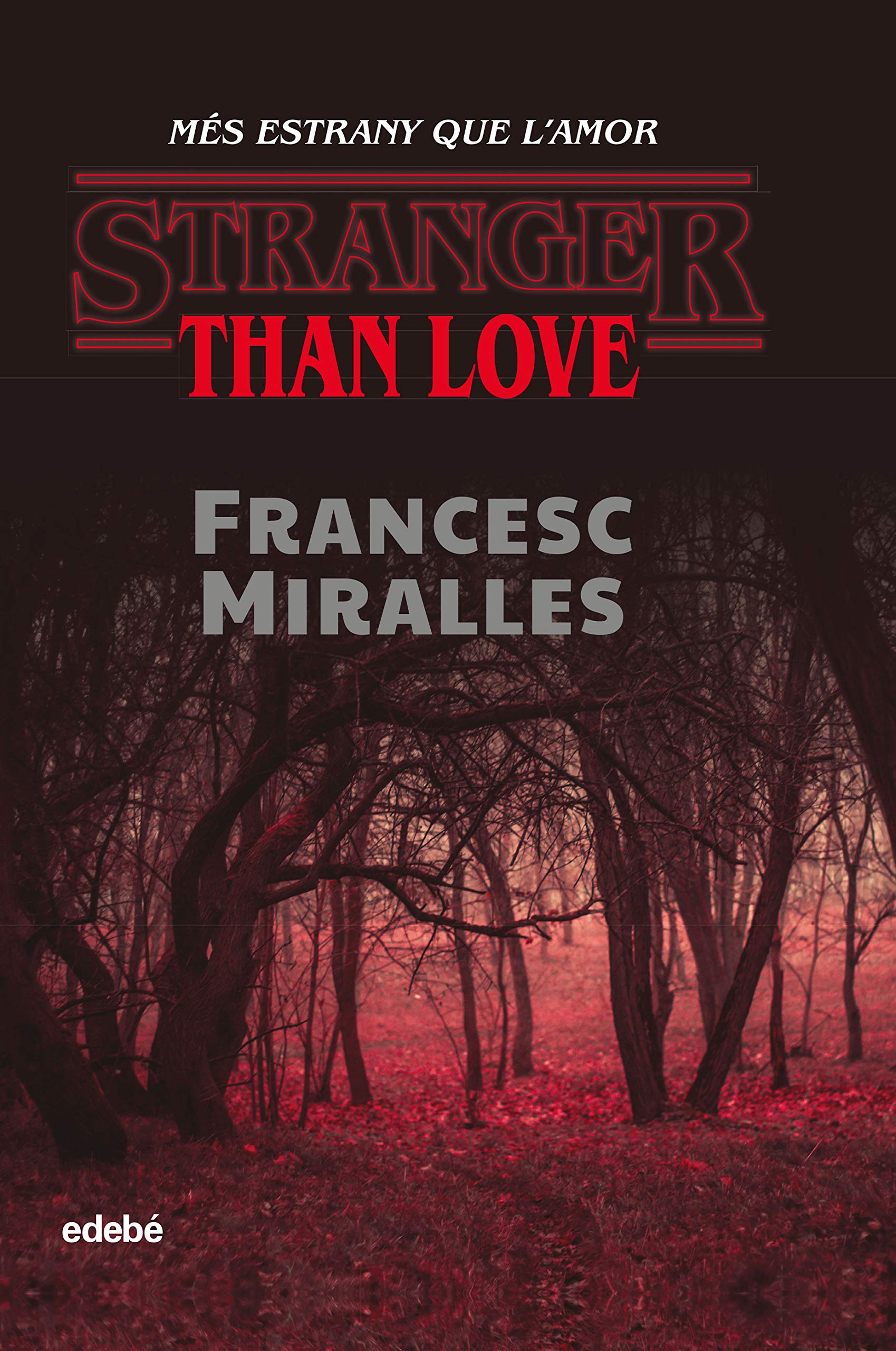 STRANGER THAN LOVE. MÉS ESTRANY QUE L'AMOR (LA MEVA BIBLIOTECA) Living & Furnishing