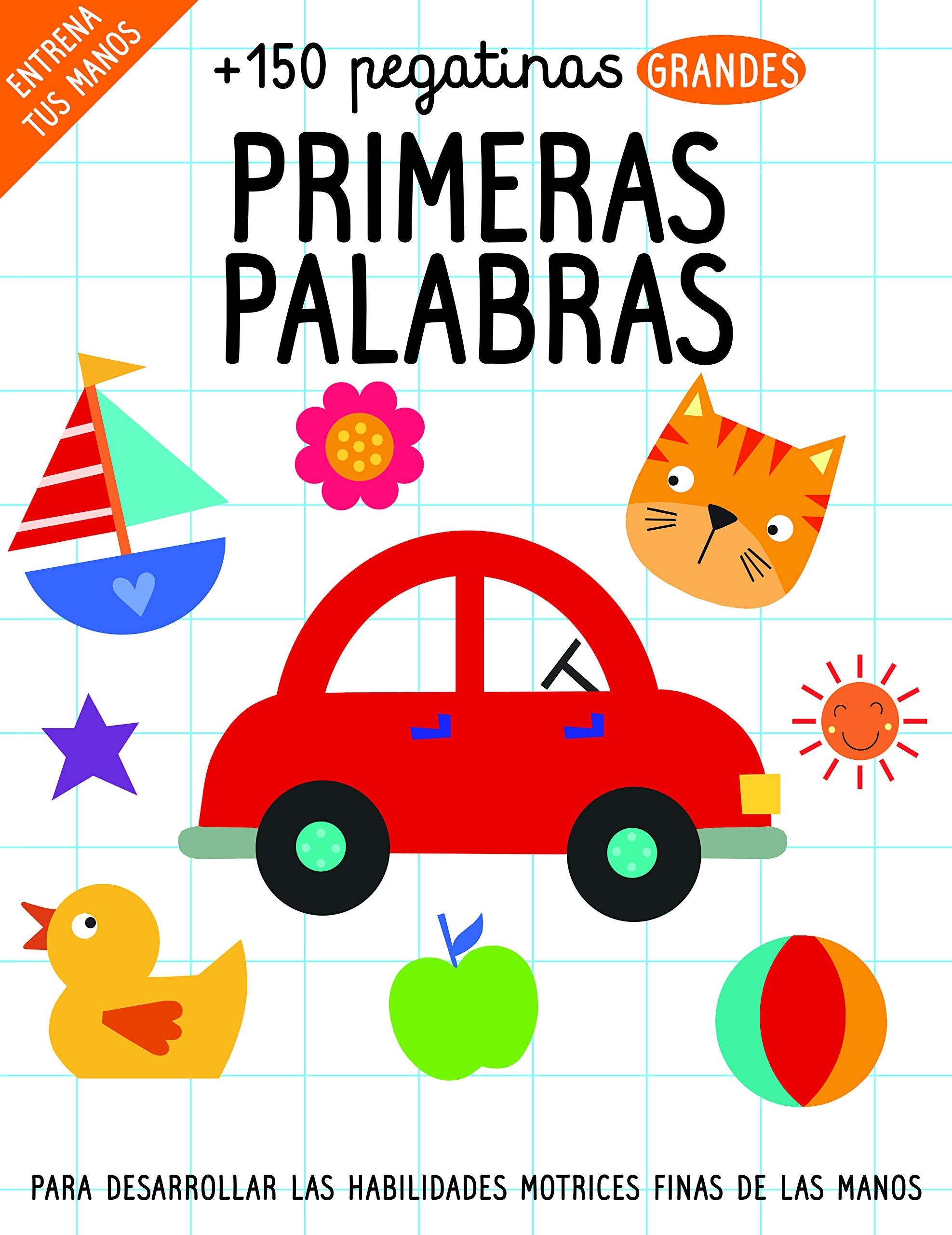 150 PEGATINAS: PRIMERAS PALABRAS (DIBUJO Y MANUALIDADES) Children's books