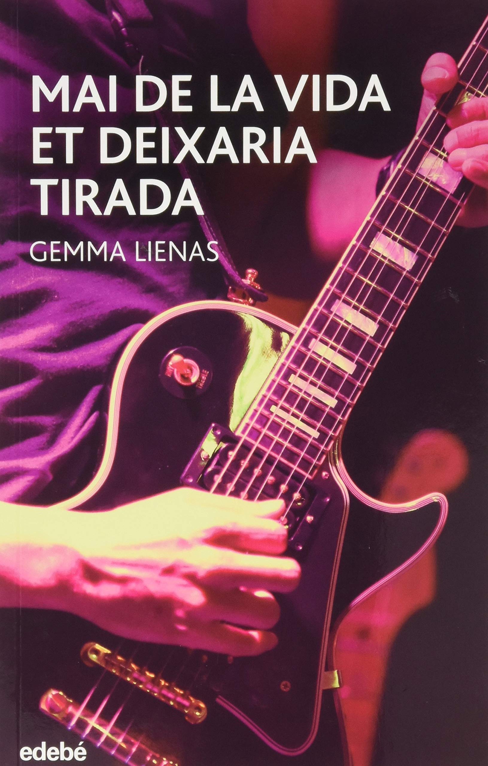 MAI DE LA VIDA ET DEIXARIA TIRADA book