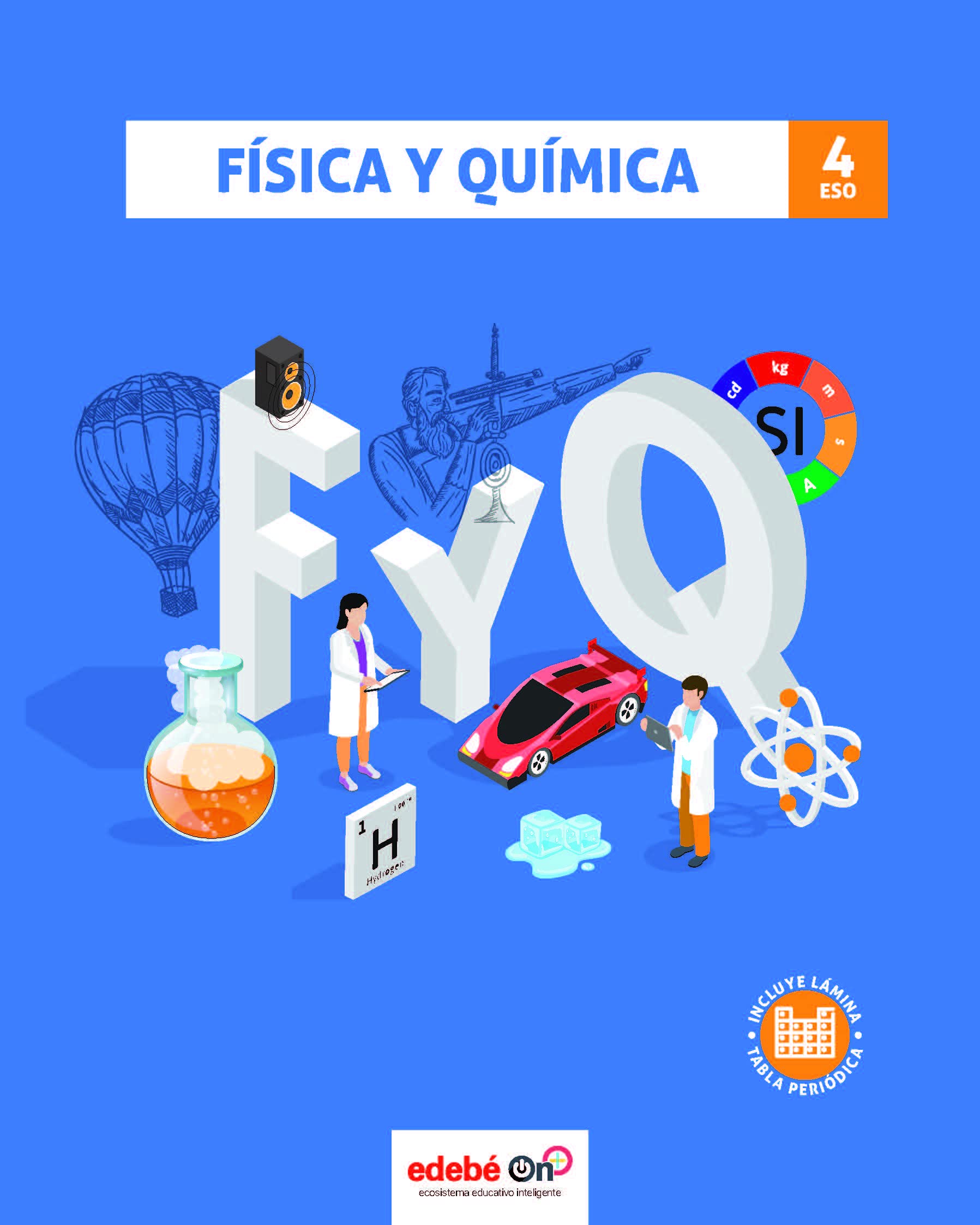 FÍSICA Y QUÍMICA 4 (incluye lámina Tabla Periódica) book