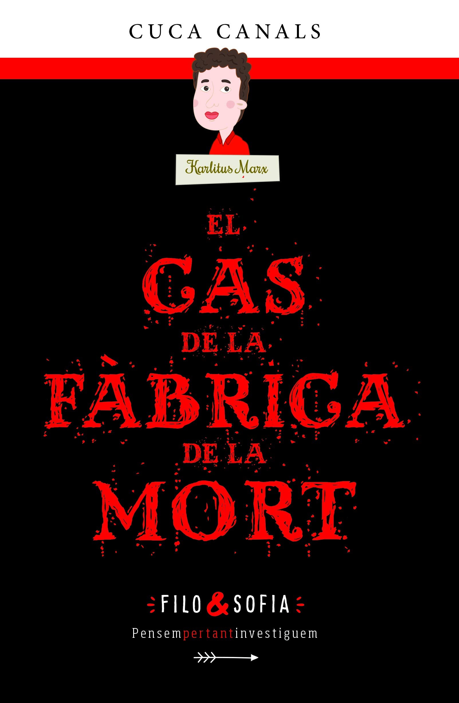 2. EL CAS DE LA FÀBRICA DE LA MORT (FILO & SOFÍA) Novels & Short Stories