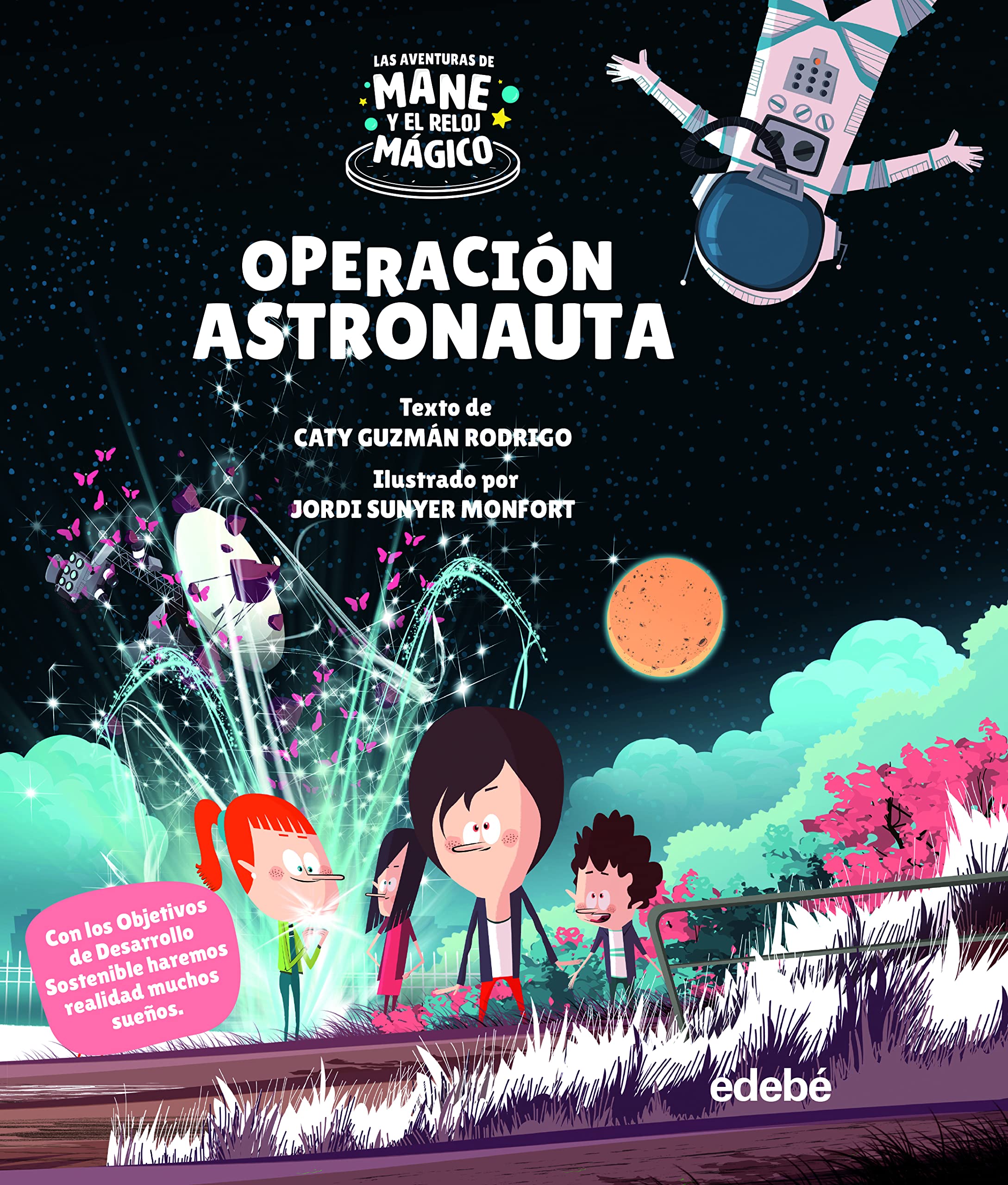 OPERACIÓN ASTRONAUTA (LAS AVENTURAS DE MANE Y EL RELOJ MÁGICO) Tiptoi & Games
