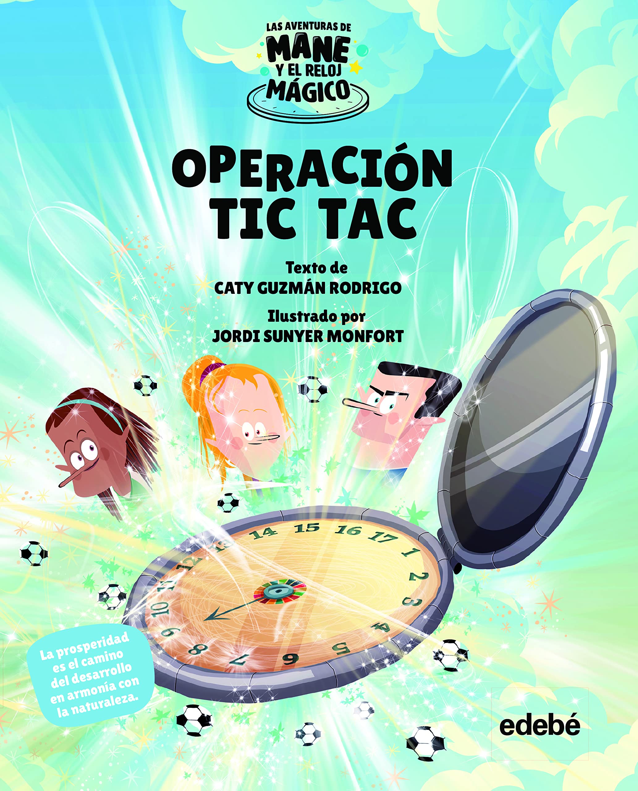 OPERACIÓN TIC-TAC (LAS AVENTURAS DE MANE Y EL RELOJ MÁGICO) Tiptoi & Games
