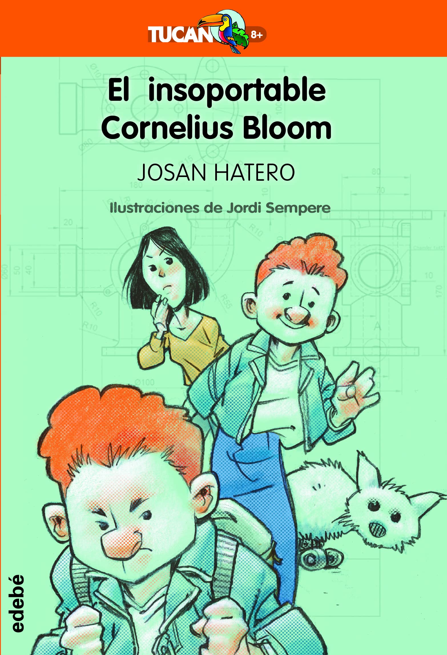 EL INSOPORTABLE CORNELIUS BLOOM (TUCÁN +8) Novels & Short Stories