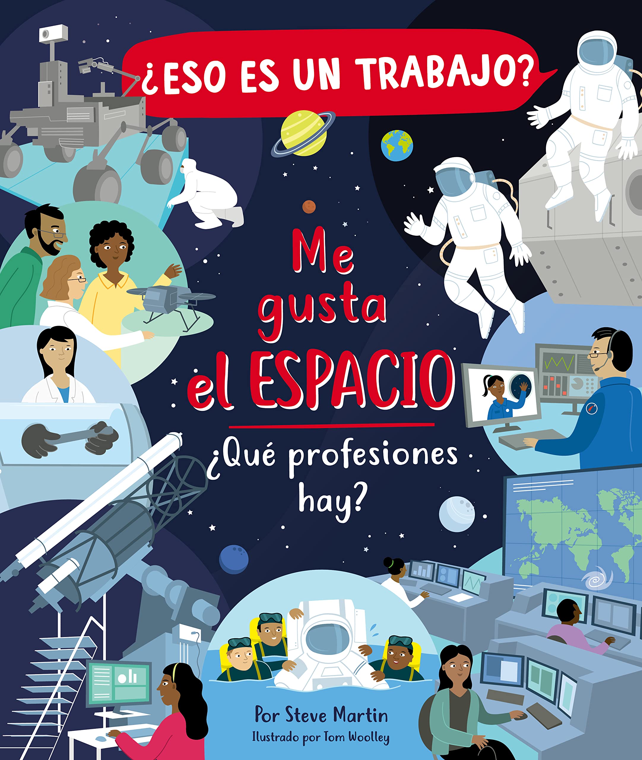 ¿ESO ES UN TRABAJO? ME GUSTA EL ESPACIO book