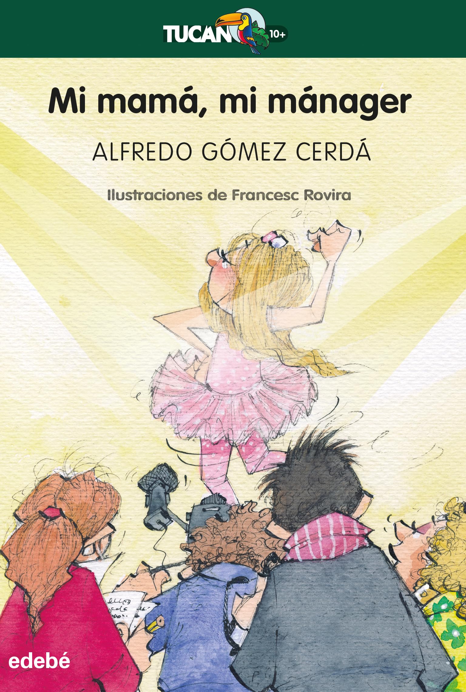 MI MAMÁ, MI MÁNAGER (TUCÁN +10) Novels & Short Stories